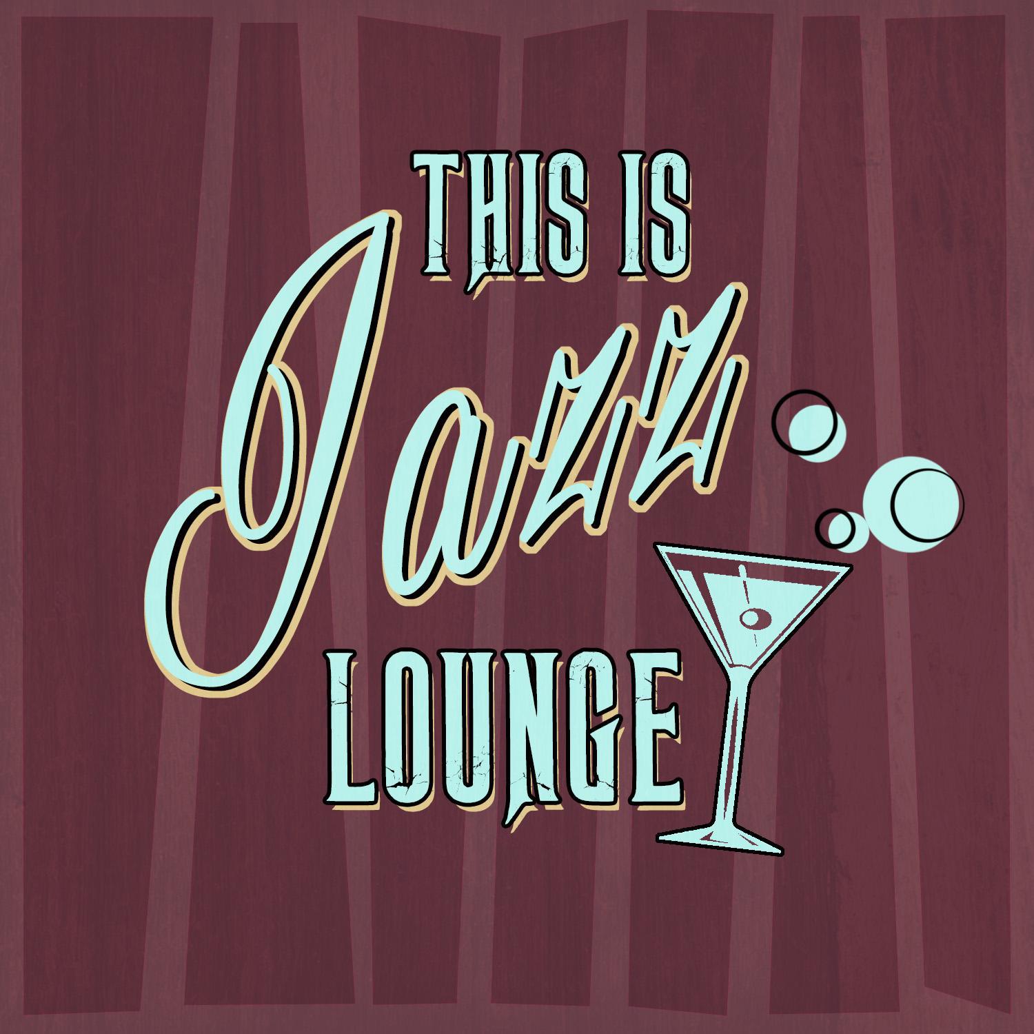 This Is Jazz Lounge