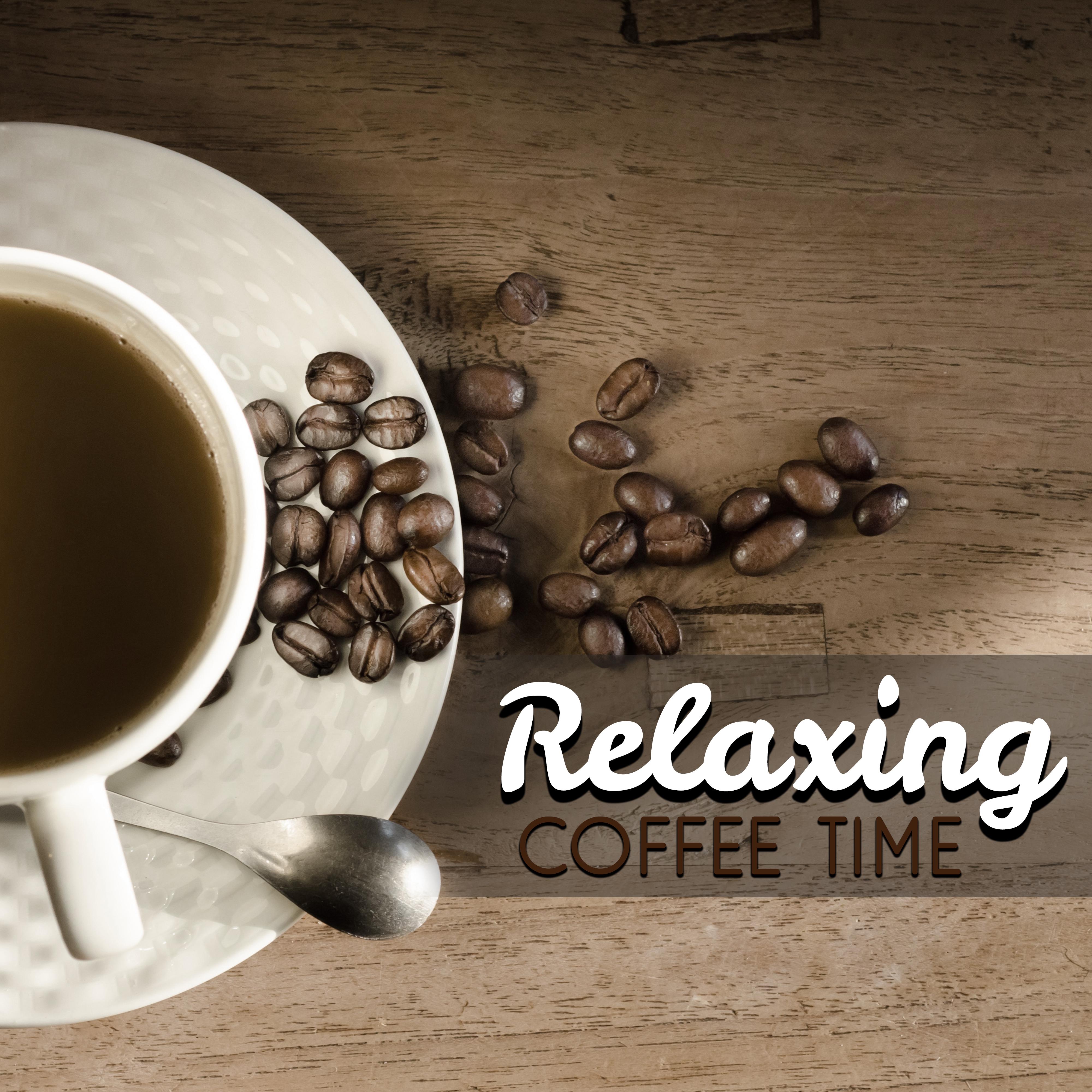 Relaxing Coffee Time  Smooth Jazz, Instrumental Music, Relaxed Jazz, Cafe Background