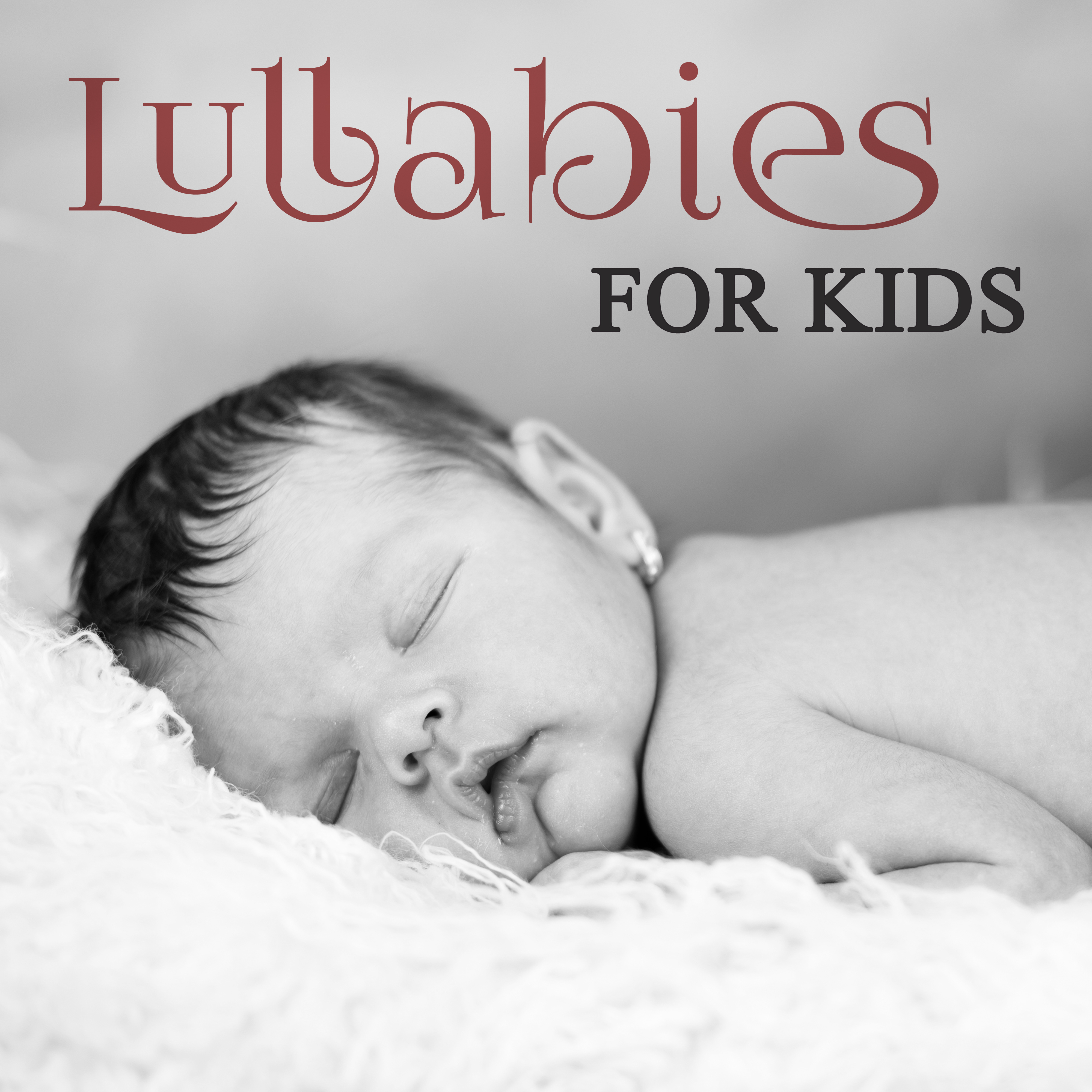 Lullabies for Kids  Music for Babies, Helpful for Falling Asleep, Dream, Sleep All Night, Deep Sleep