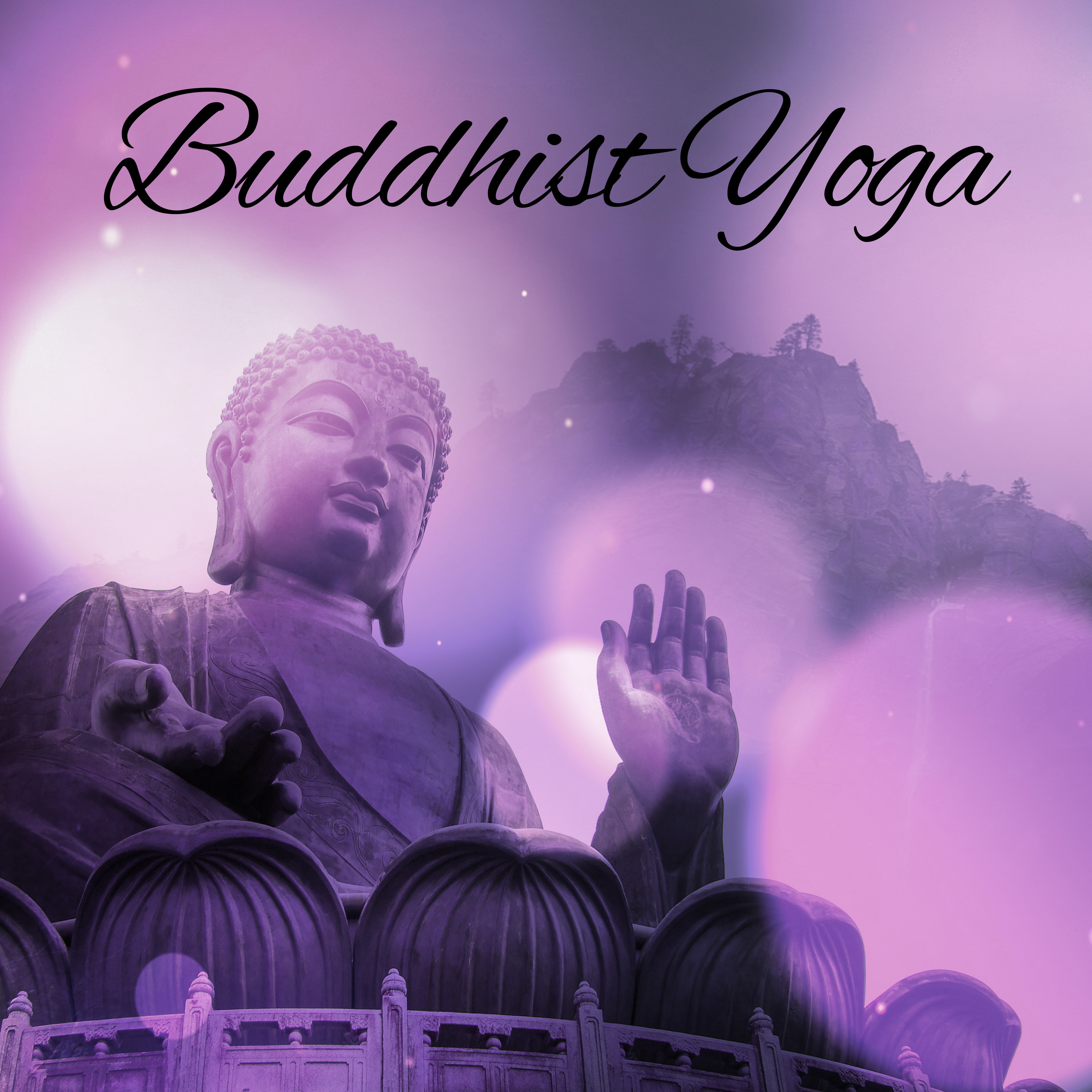 Buddhist Yoga  Tibetan Spirit, Zen, Music for Yoga, Deep Meditation, Pure Relaxation