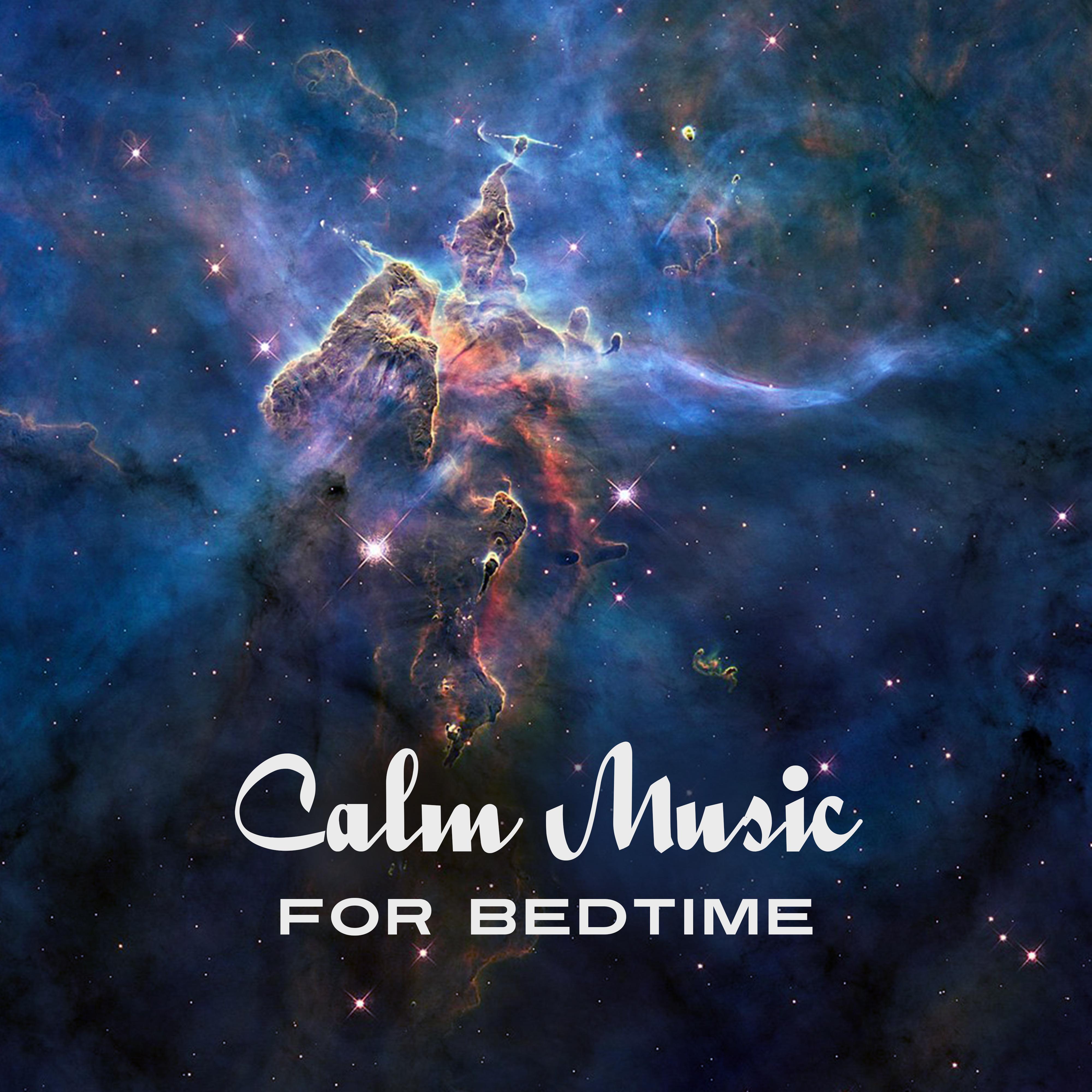 Calm Music for Bedtime  Sleep Well, Soothing New Age Music, Sounds for Long Dreaming, Easy Listening