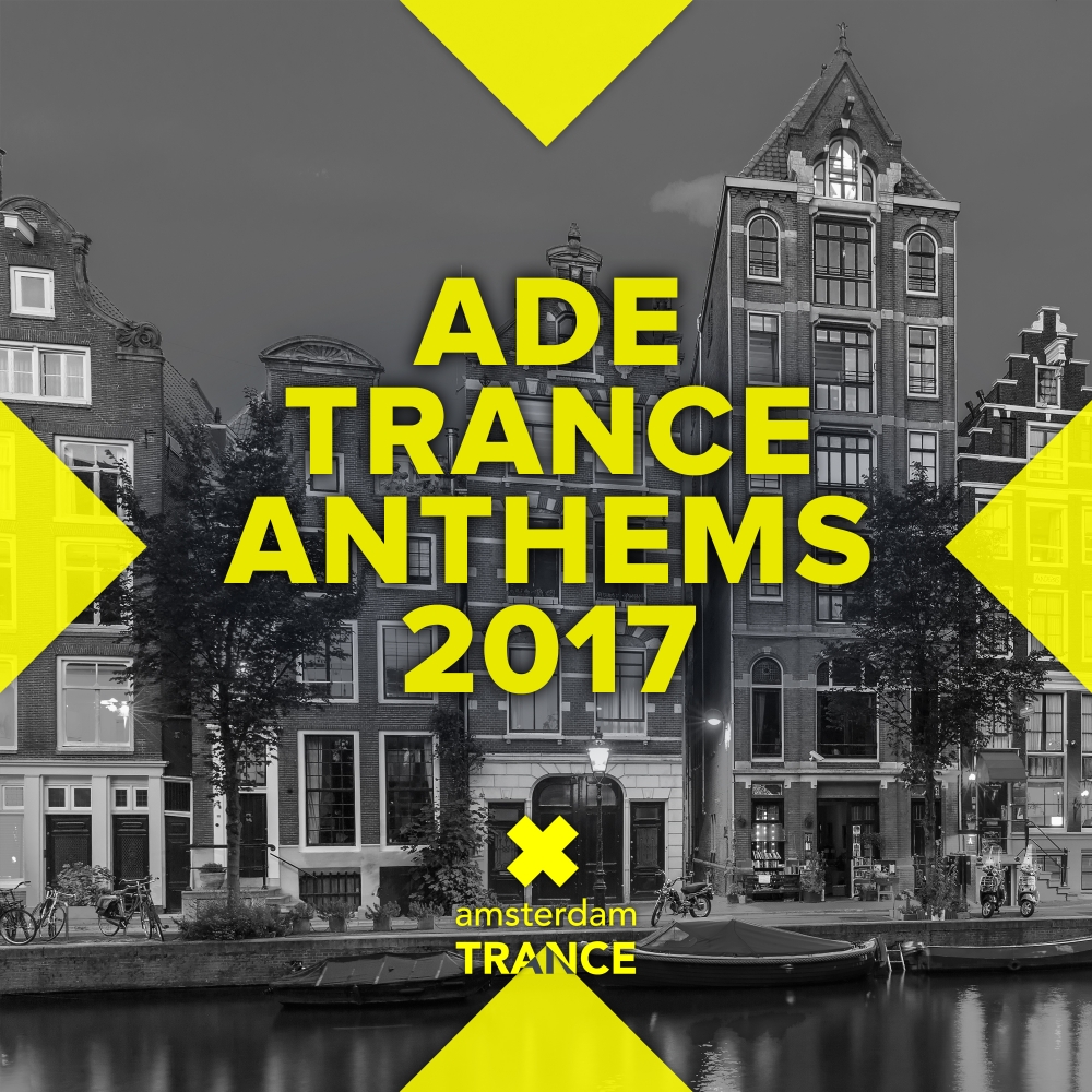 ADE Trance Anthems 2017