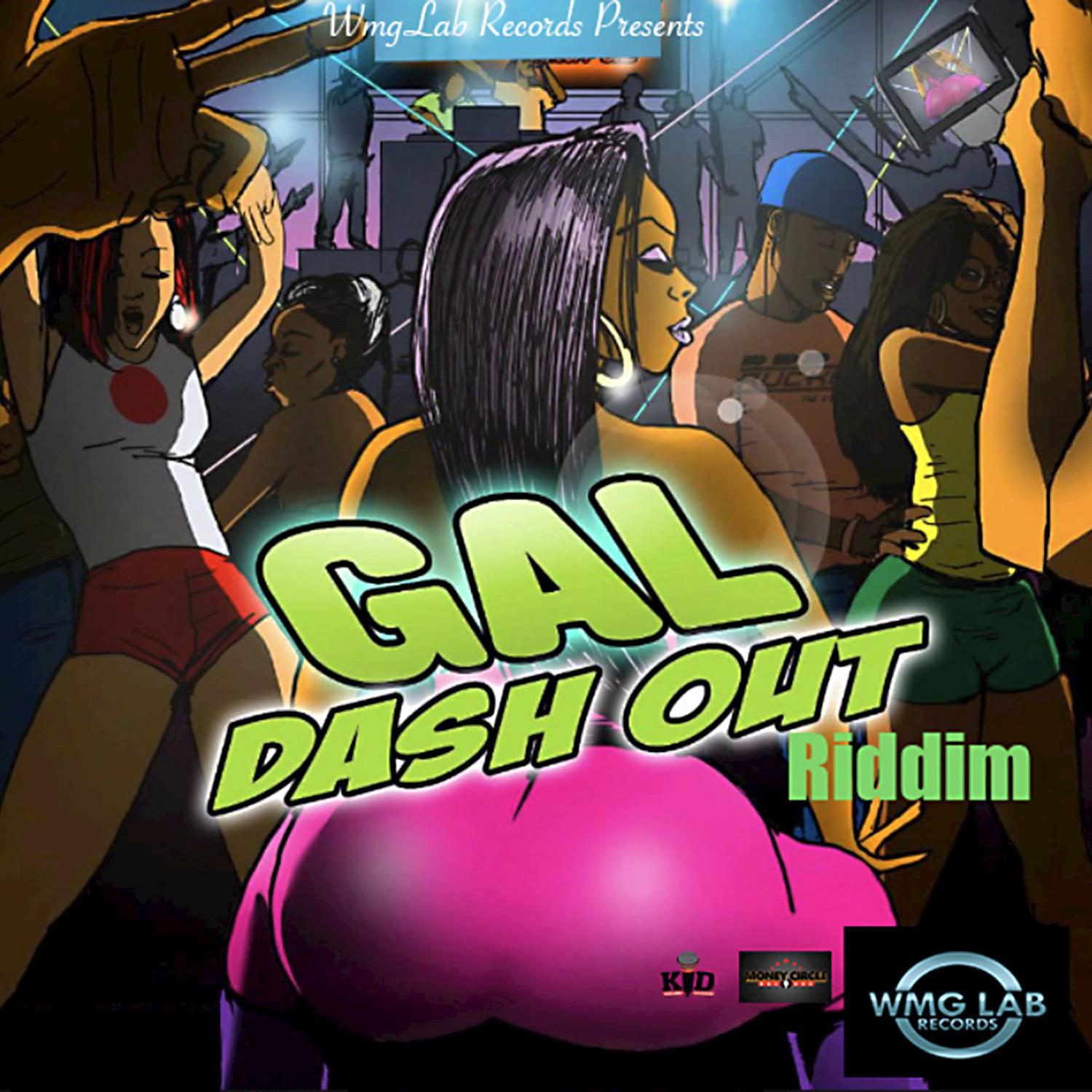 Gal Dash out Riddim