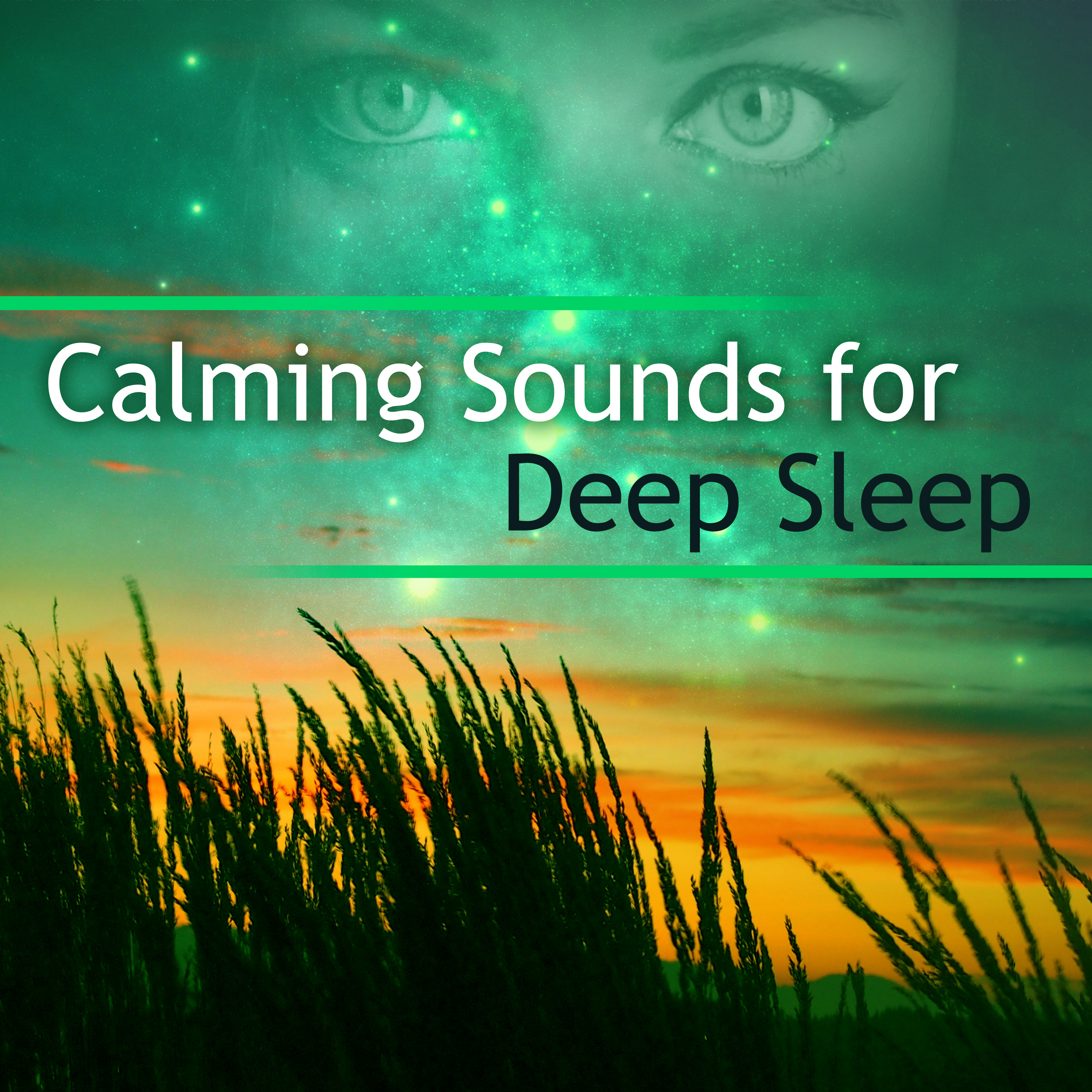 Calming Sounds for Deep Sleep  Stress Relief, Deep Sleep, Soothing Sounds, New Age Relaxation, Peaceful Night