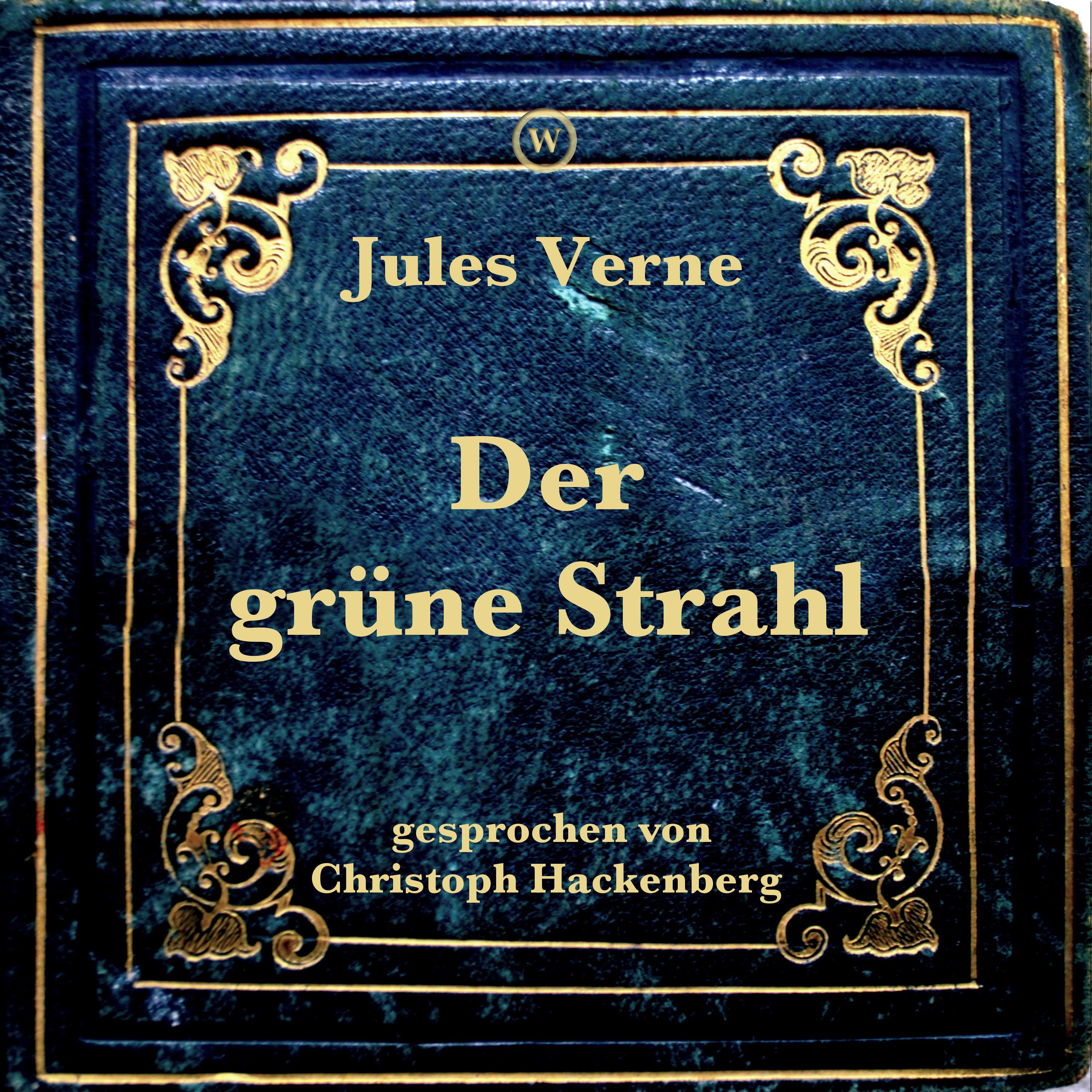 Der grü ne Strahl