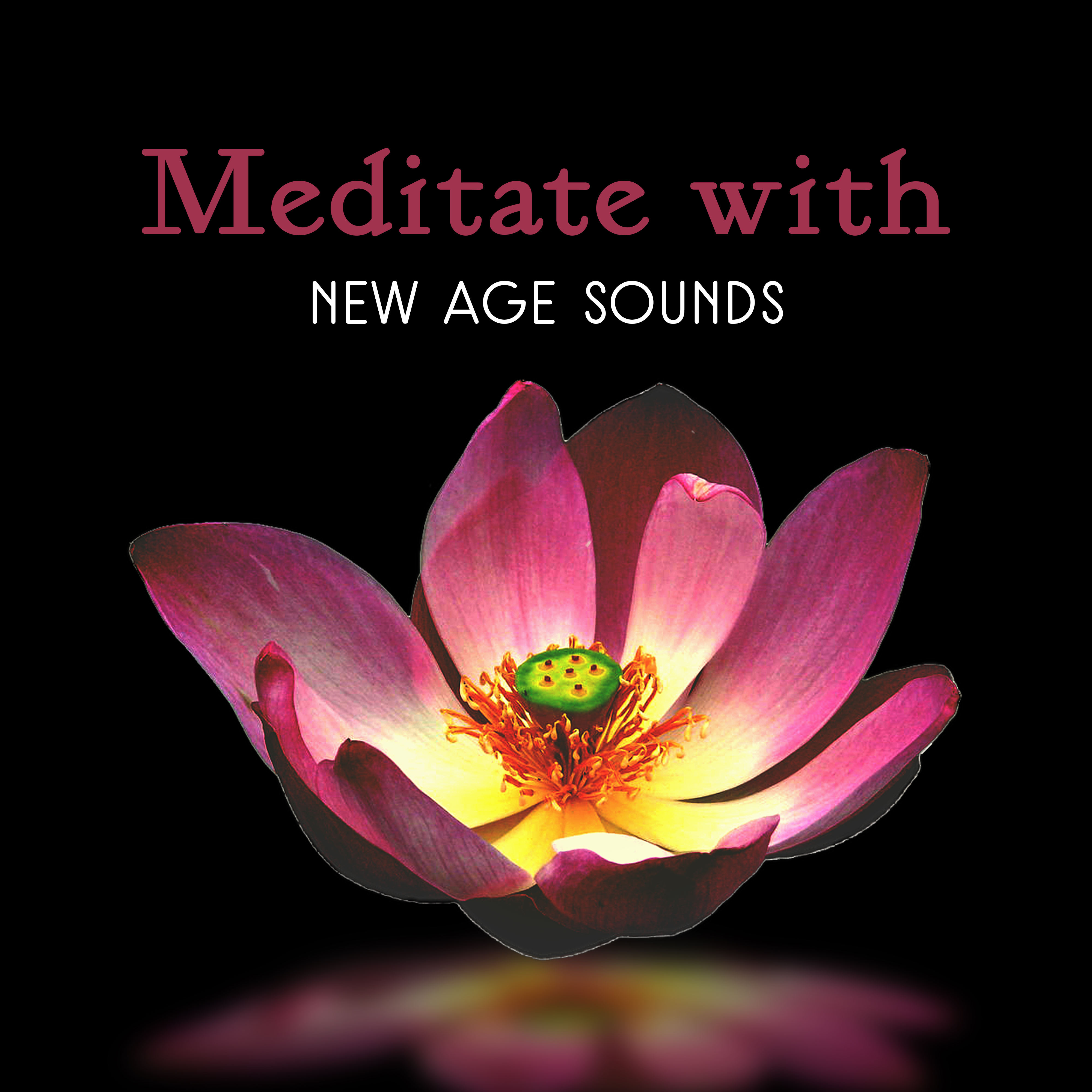 Meditate with New Age Sounds  Meditate  Rest, Mind  Body Relaxation, Spirit Journey, Inner Peace