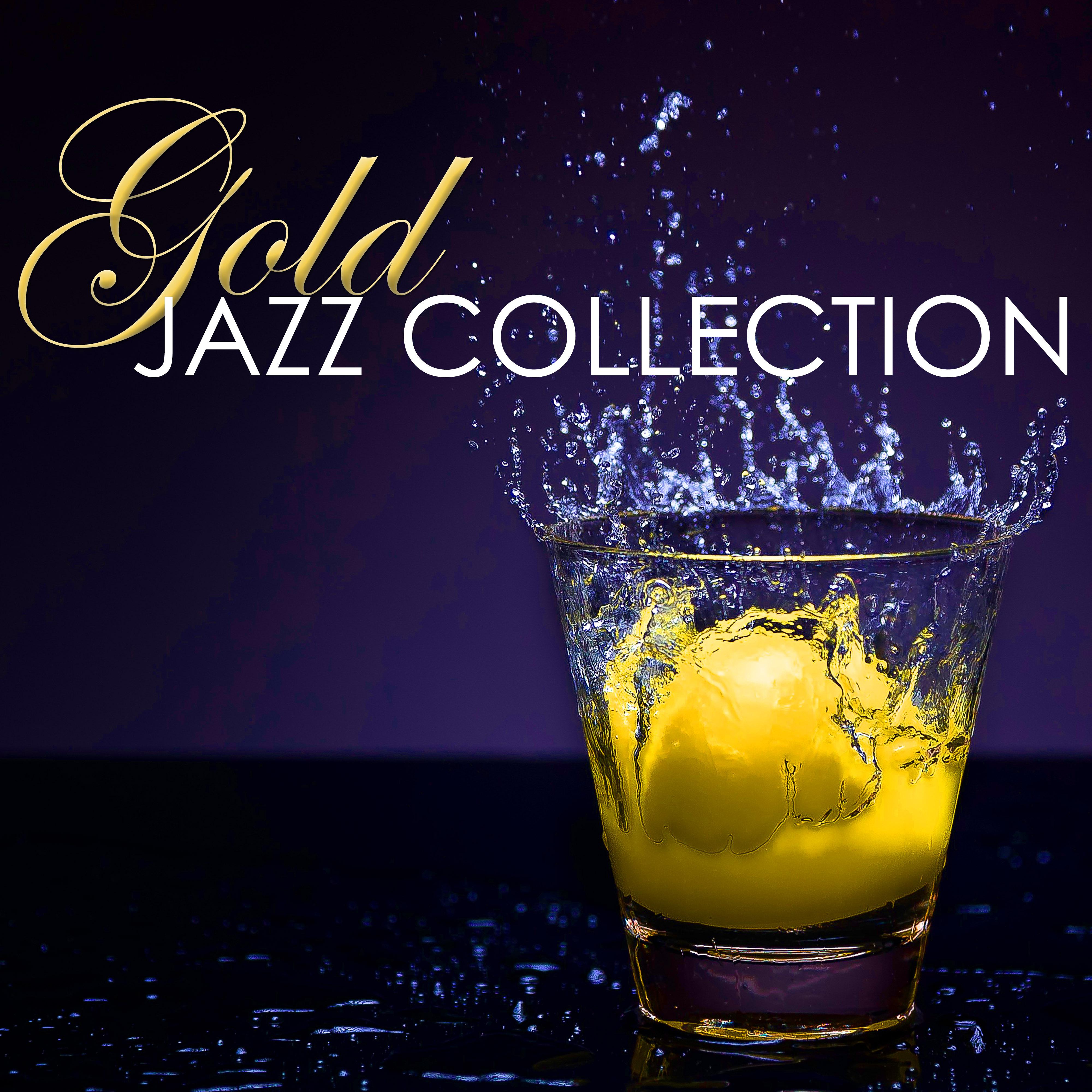 Gold Jazz Collection  Smooth Jazzy Cafe Instrumental Music, Best Romantic Sensual Songs