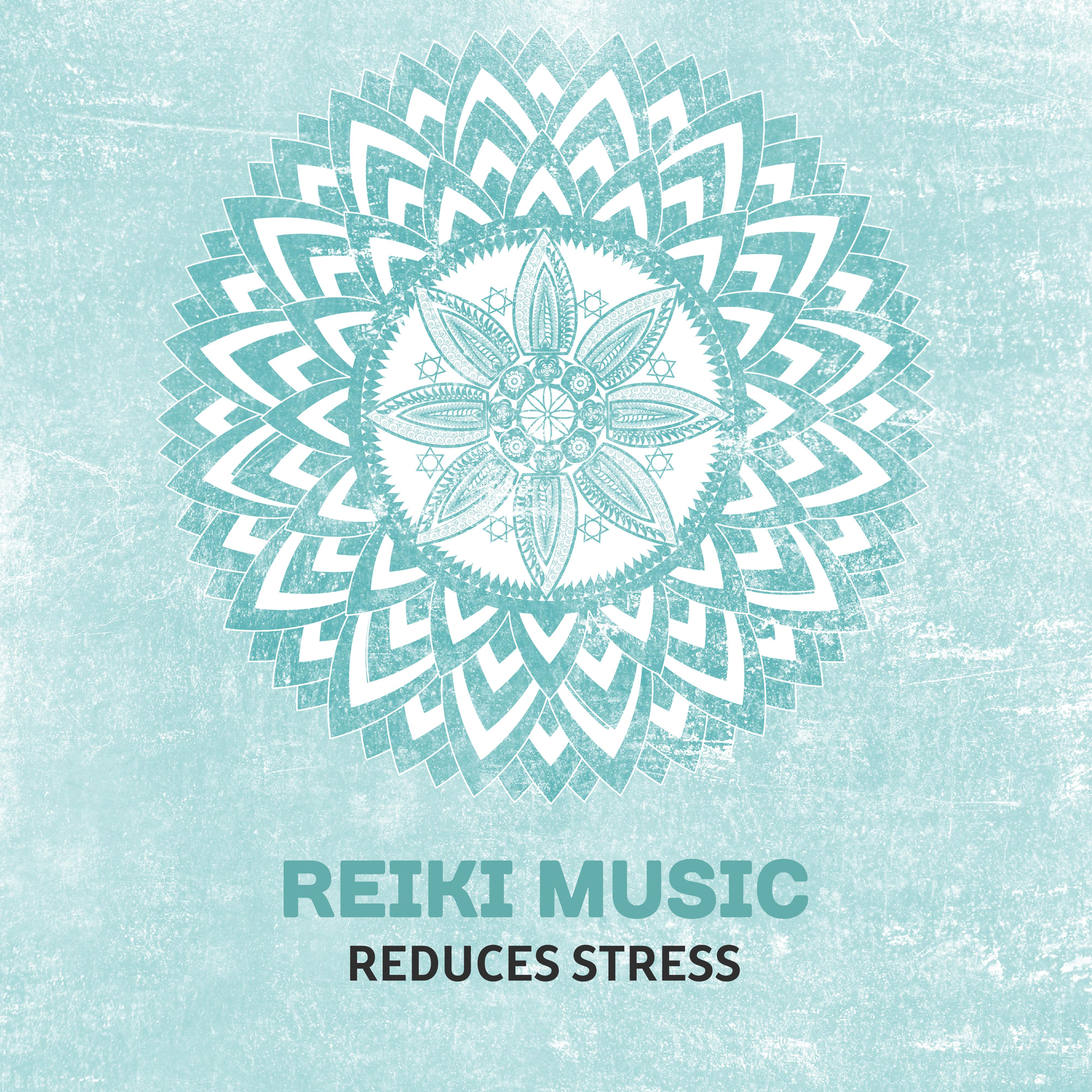 Reiki Music Reduces Stress  Pure Relaxation, Calm Down, Stress Relief, Inner Harmony, Rest, Zen Music, Pure Mind