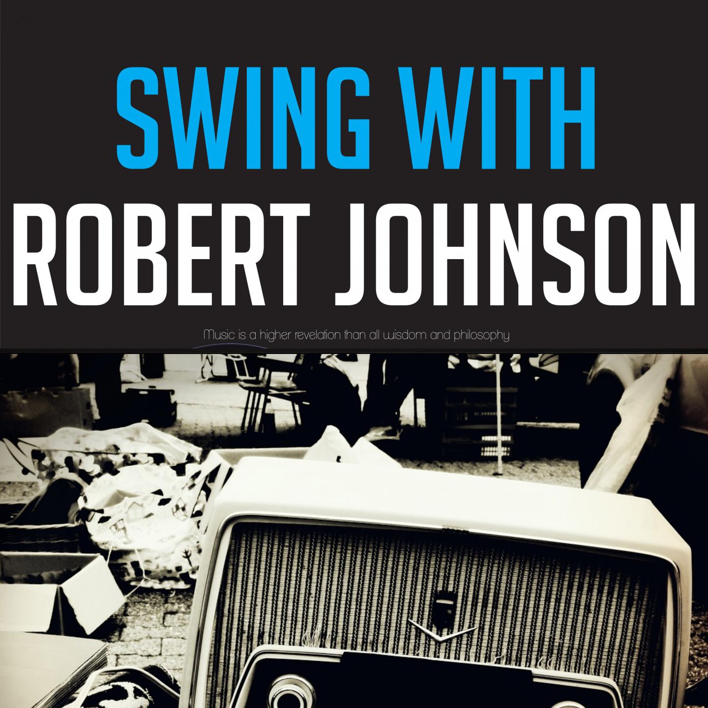 Swing with Robert Johnson