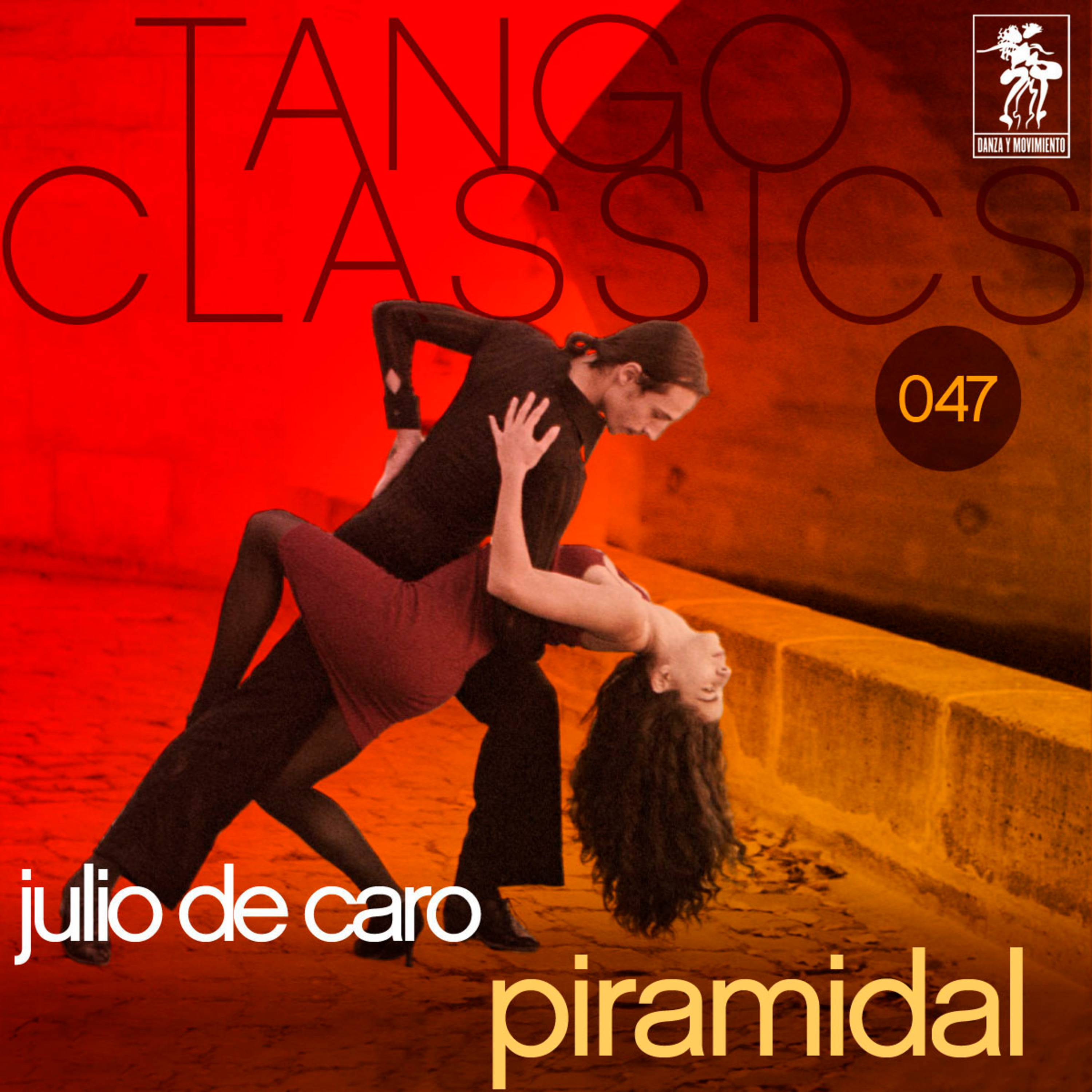 Tango Classics 047: Piramidal