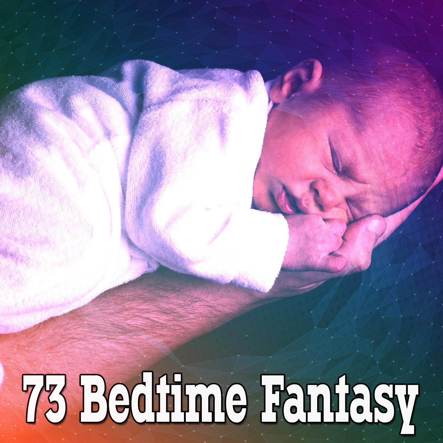 73 Bedtime Fantasy