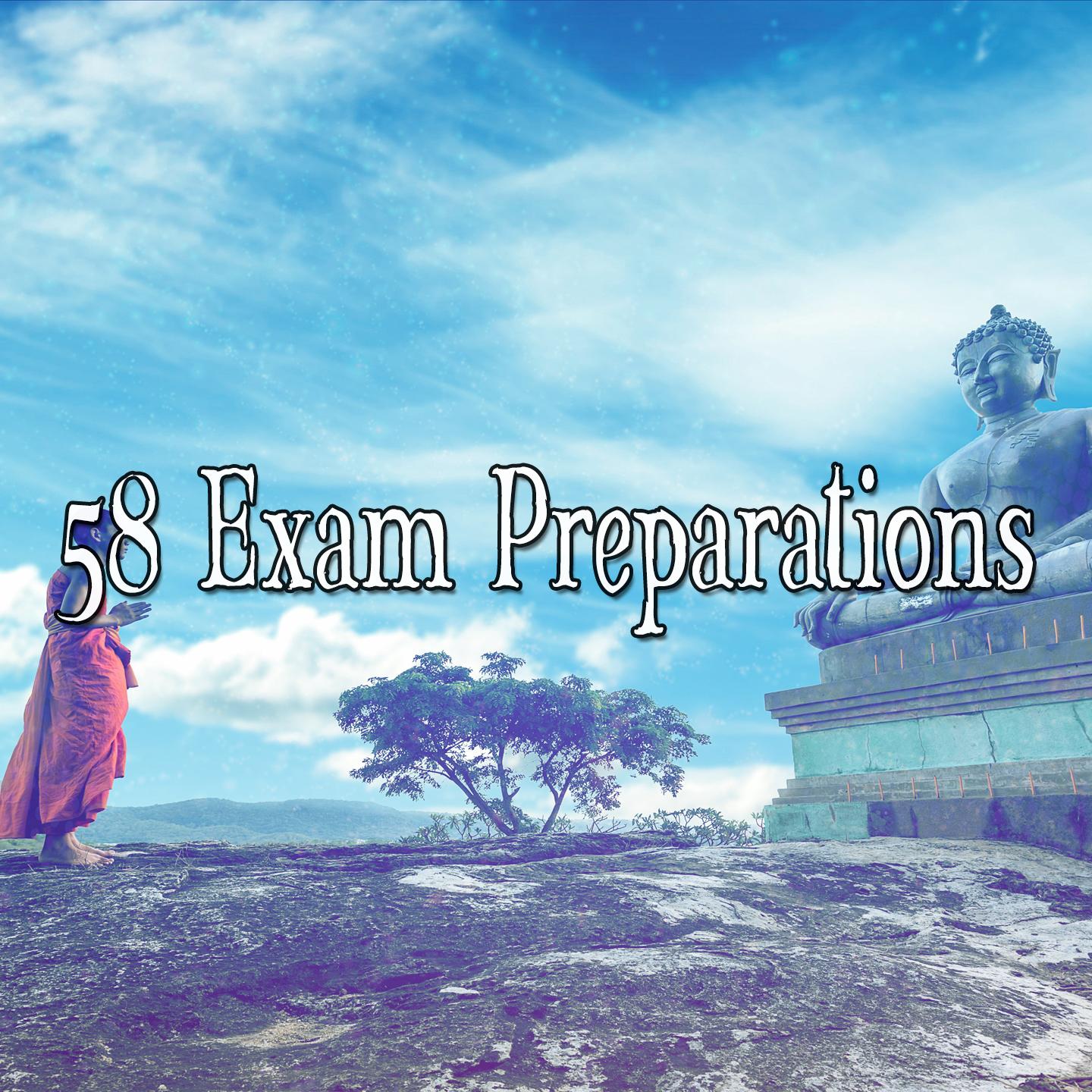 58 Exam Preparations