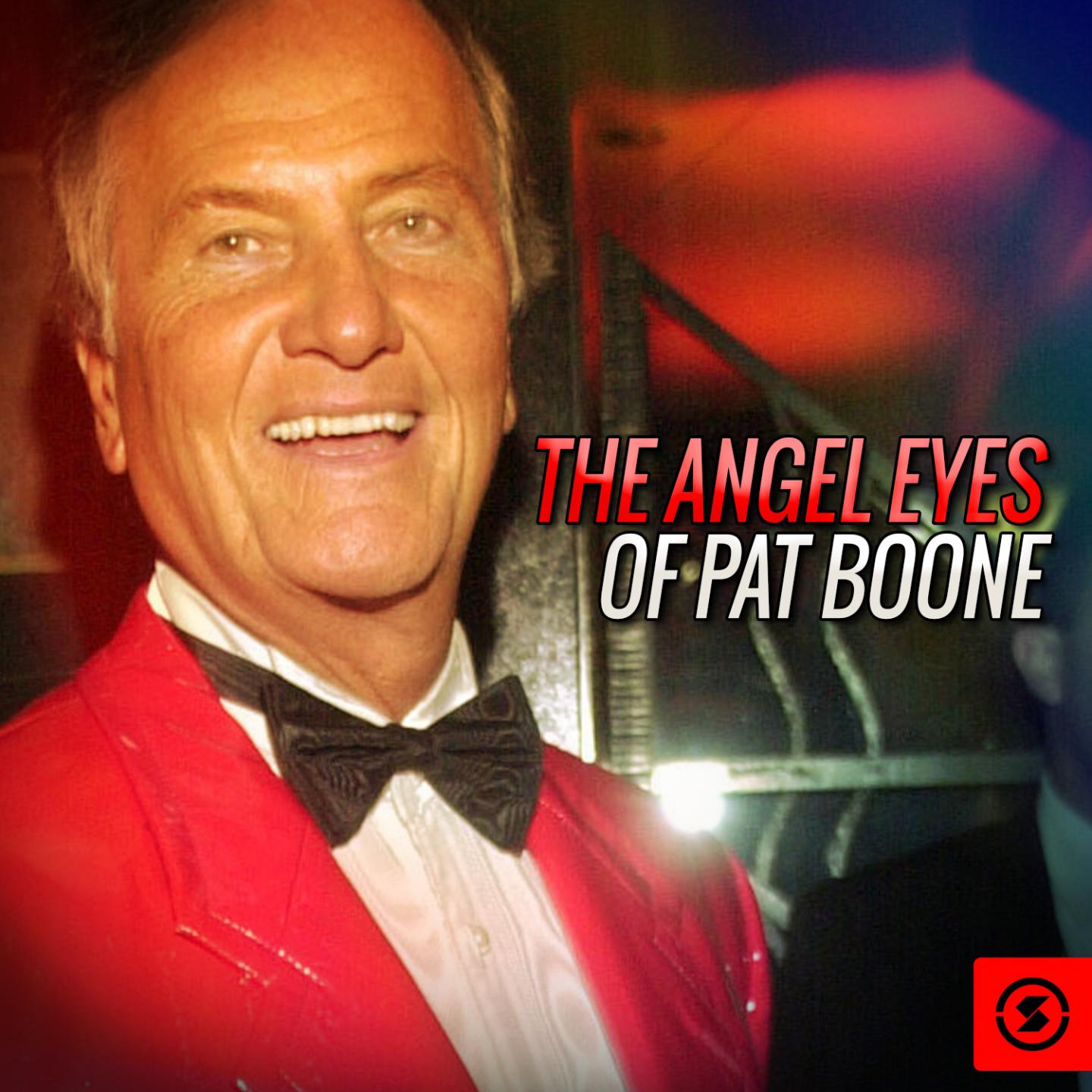 The Angel Eyes of Pat Boone