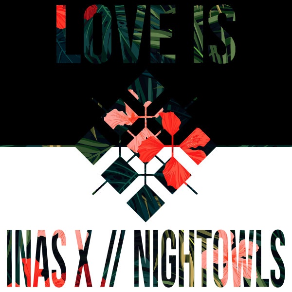 Love Is (NIGHTOWLS Remix)