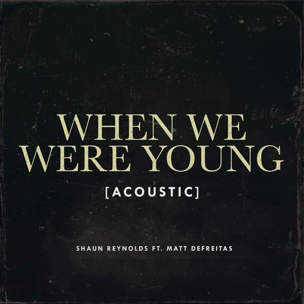 When We Were Young (Acoustic Cover)