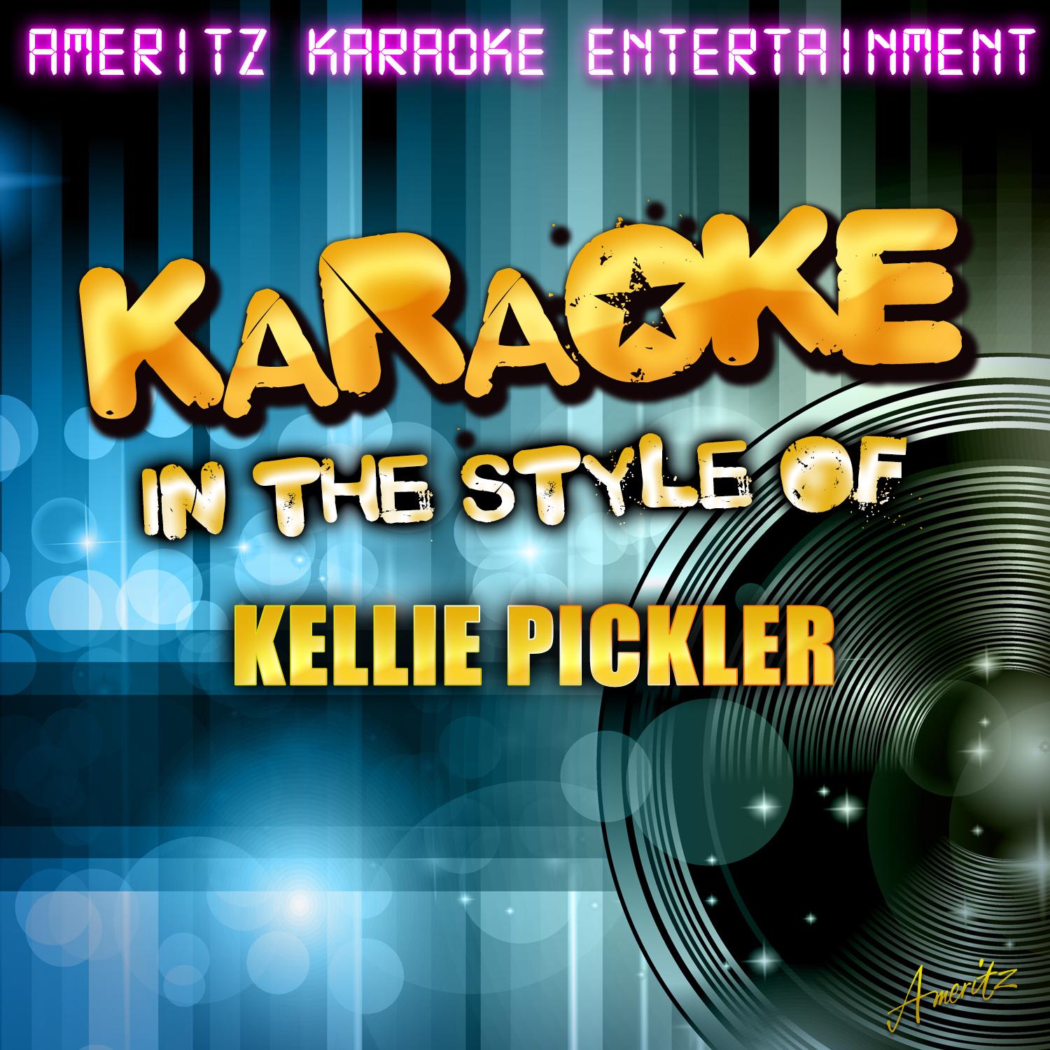 Karaoke - In the Style of Kellie Pickler