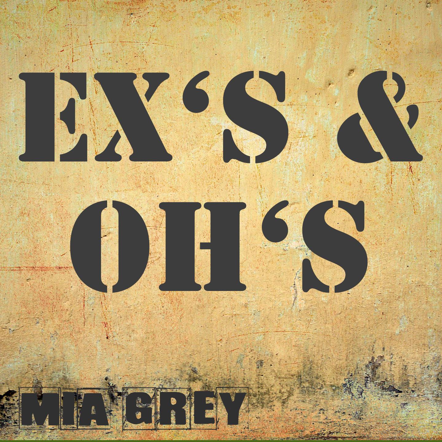 Ex's & Oh's
