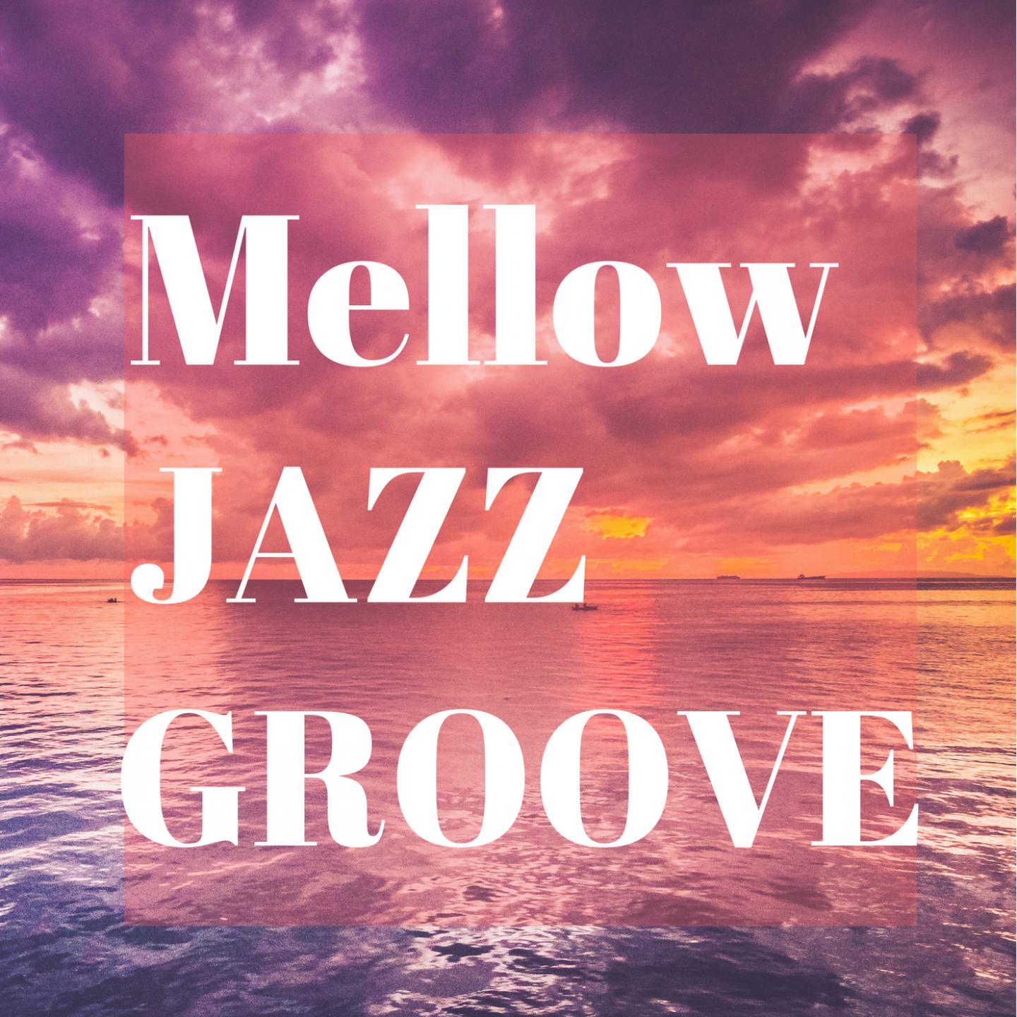 Mellow Jazz Groove