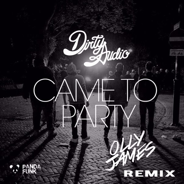 Came To Party (Olly James Remix)