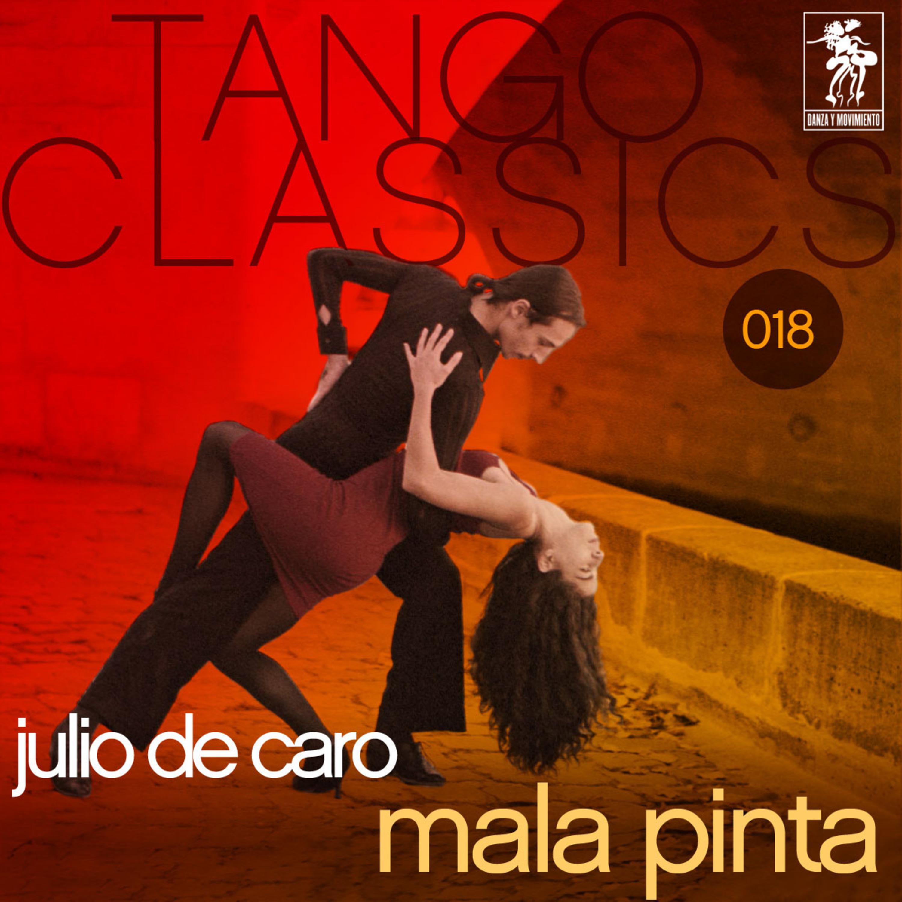 Tango Classics 018: Mala pinta