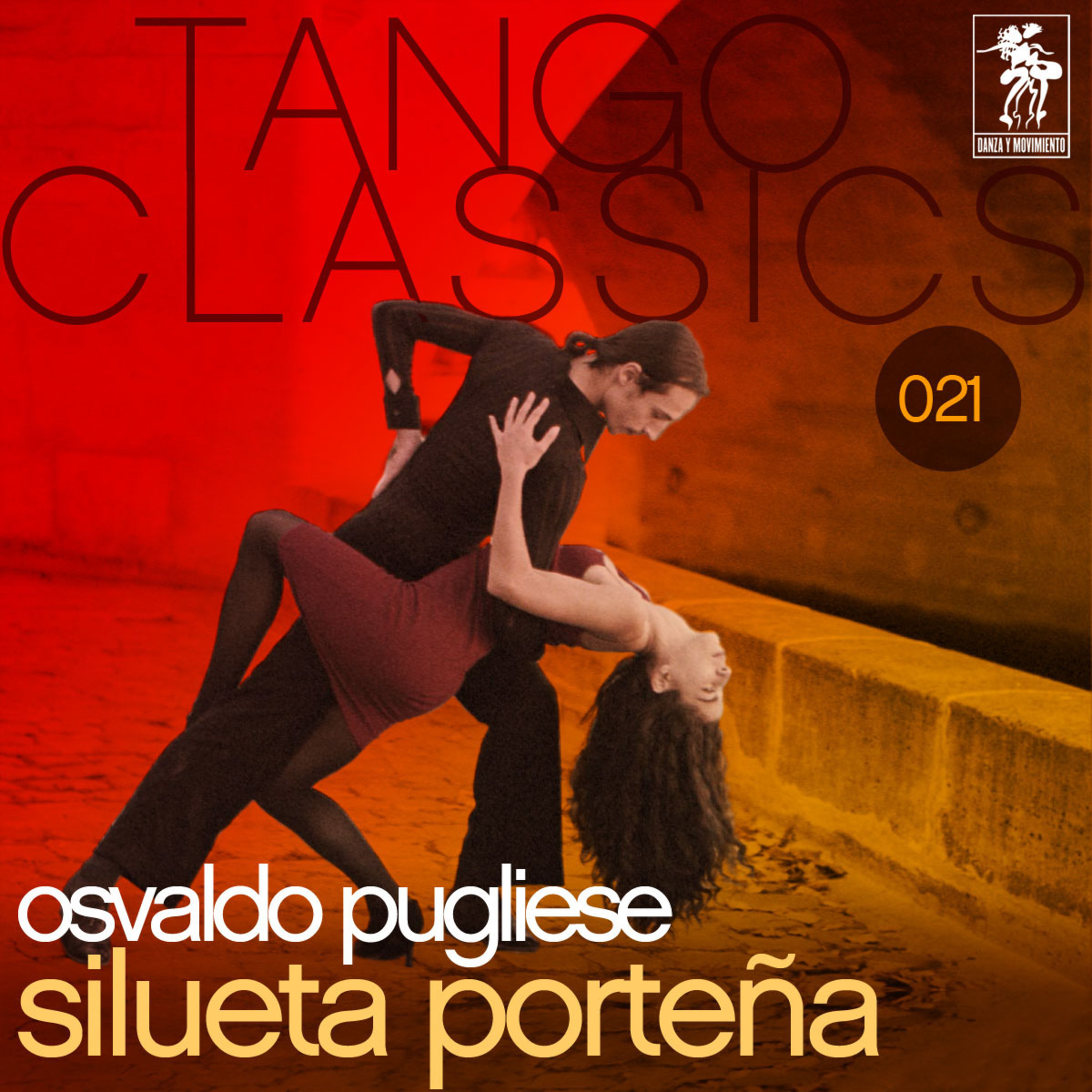 Tango Classics 021: Silueta Portena