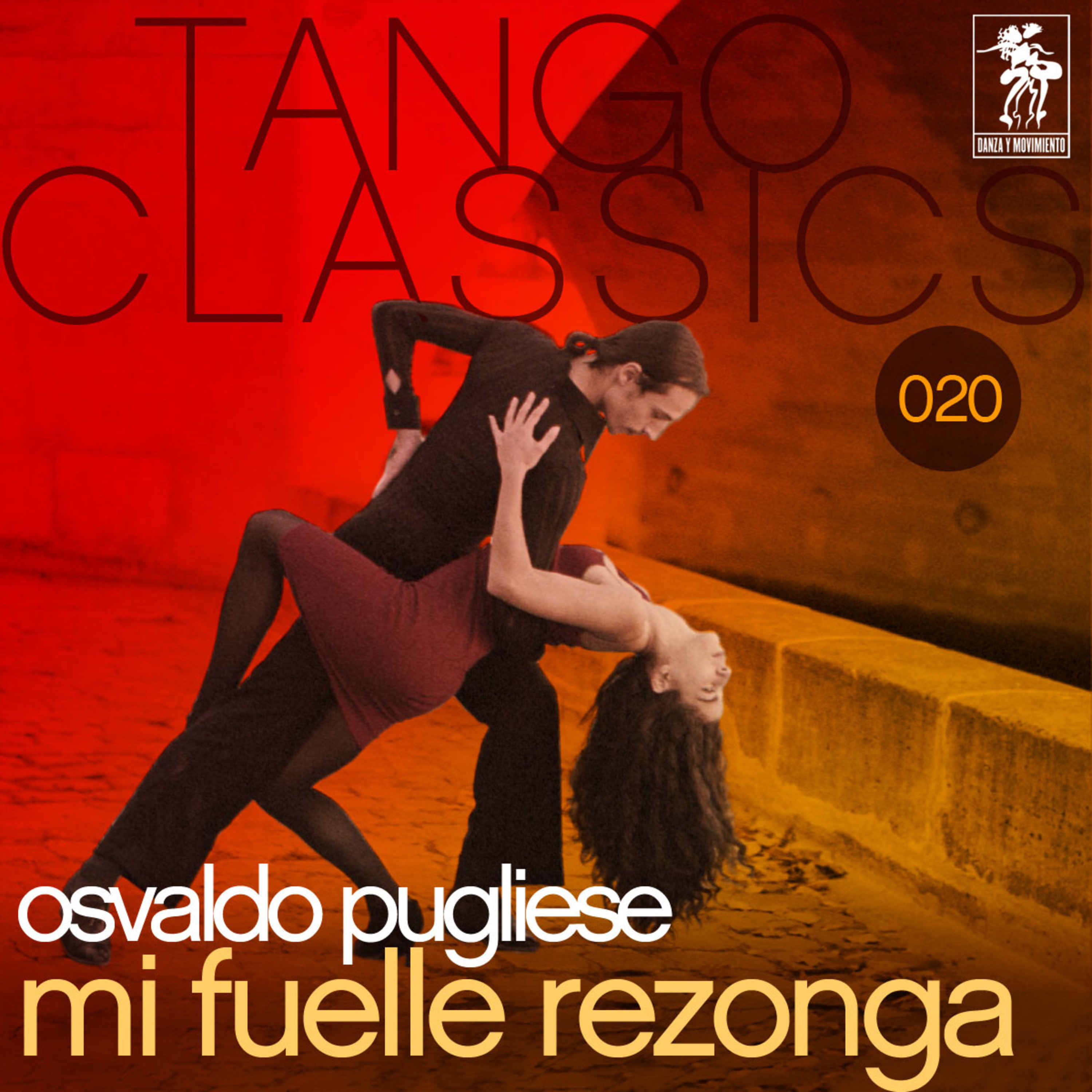 Tango Classics 020: Mi fuelle rezonga