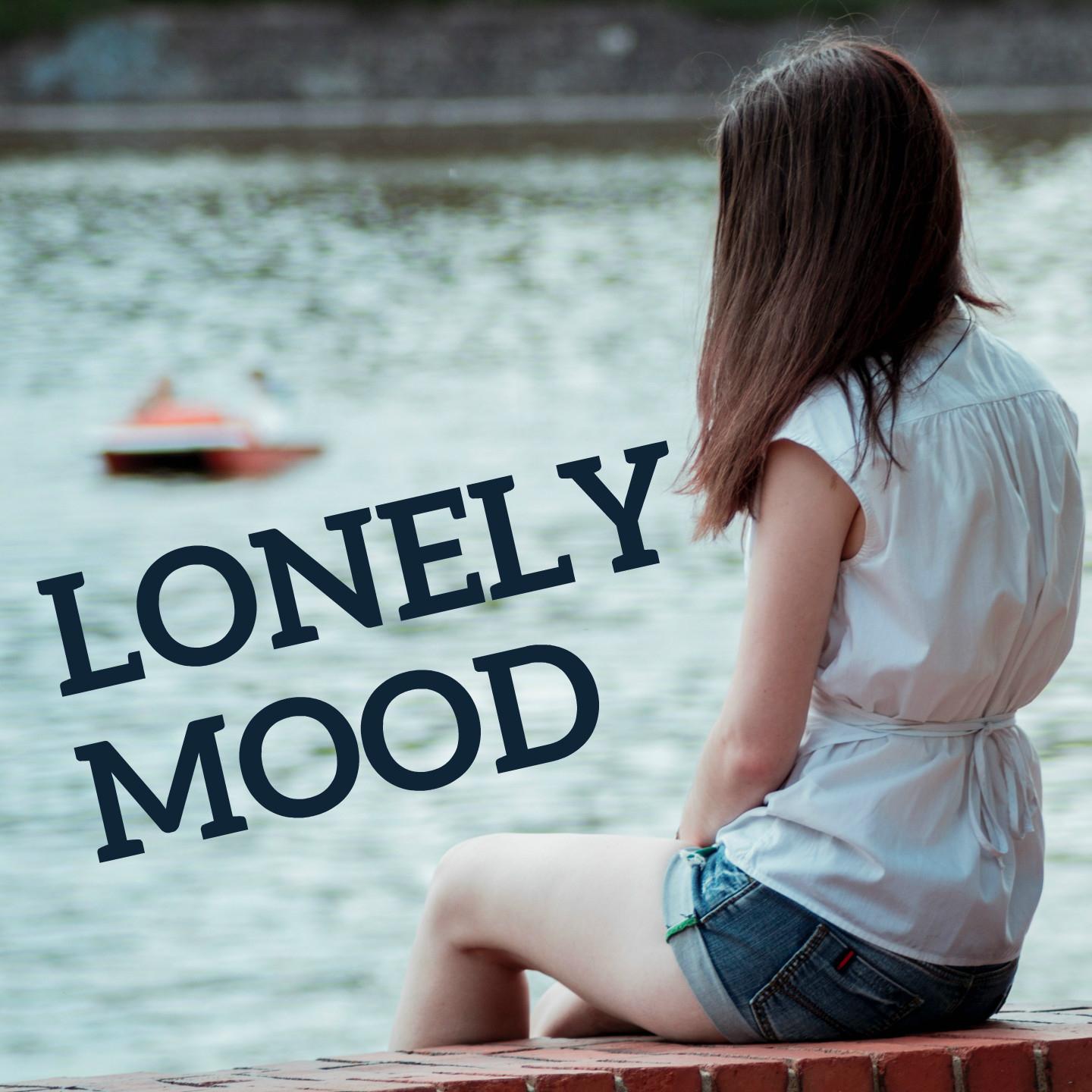Lonely Mood