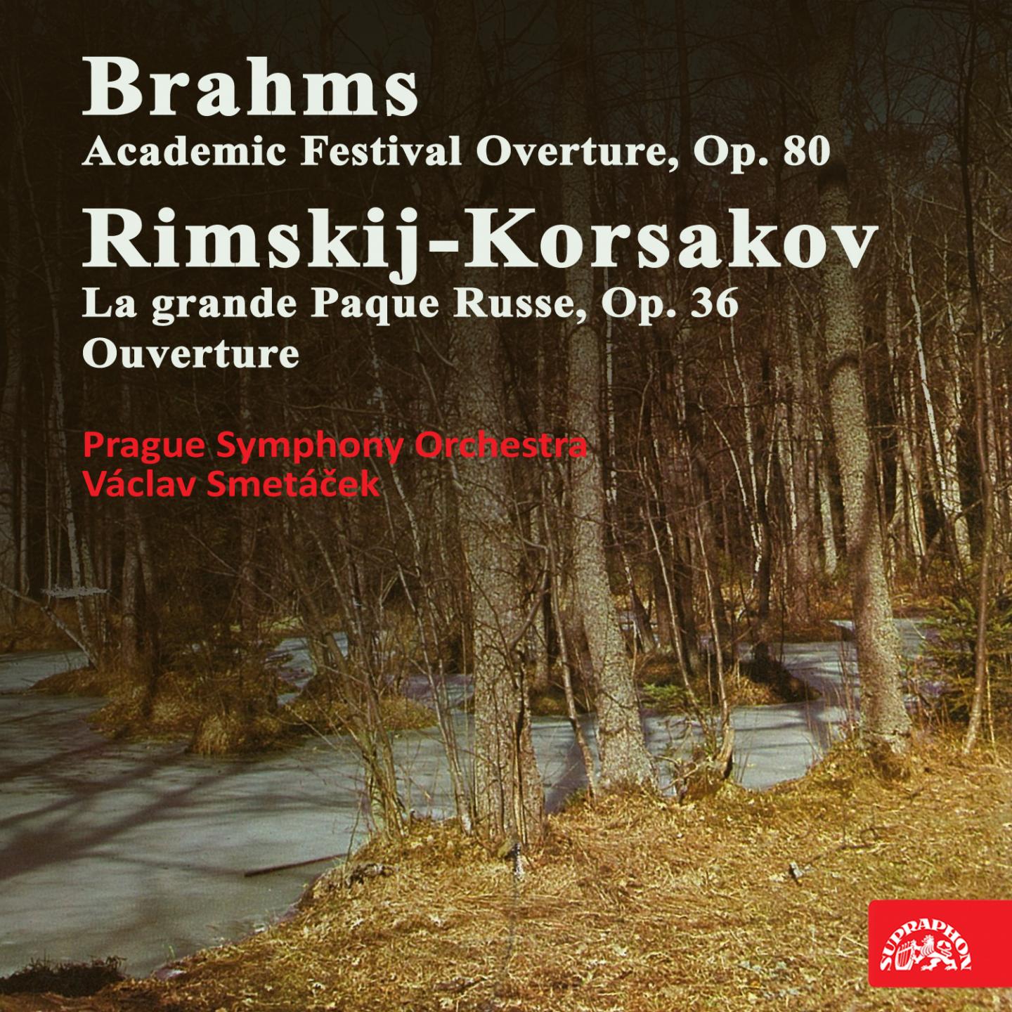 Brahms: Academic Festival Overture - Rimsky-Korsakov: La grande Paque Russe