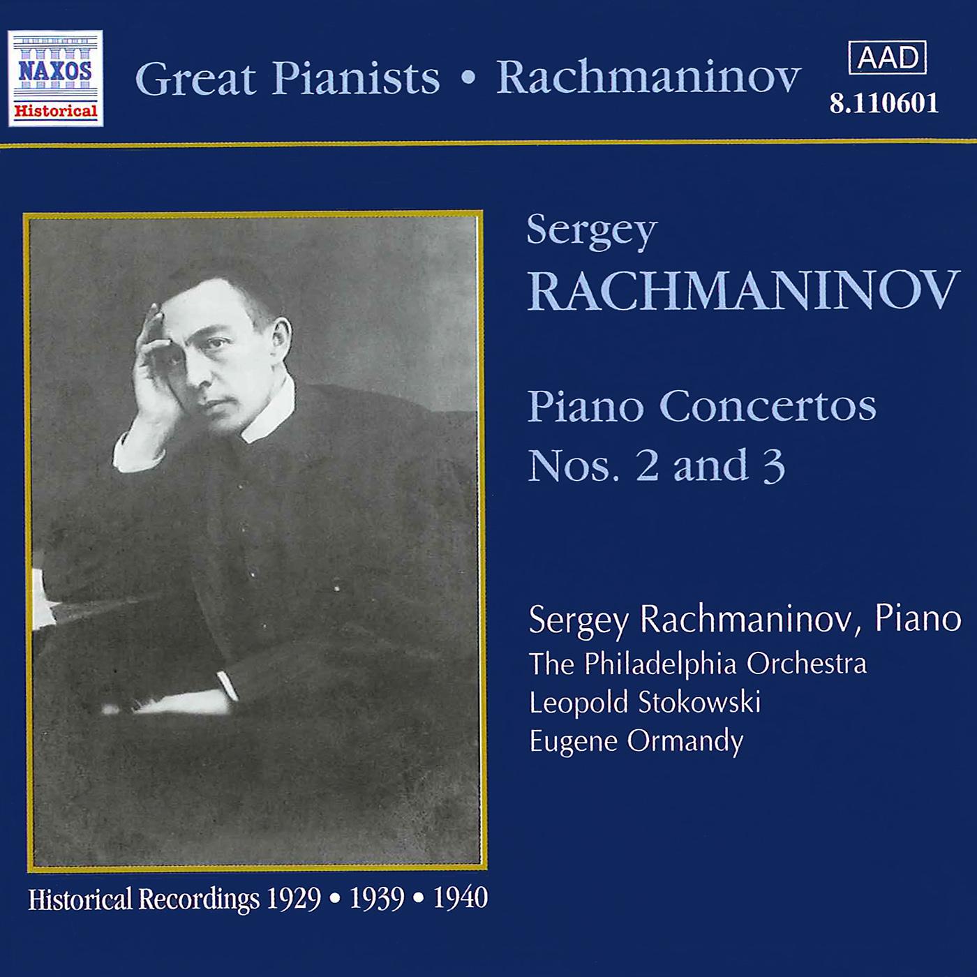 RACHMANINOV: Piano Concertos Nos. 2 and 3 (Rachmaninov) (1929, 1940)