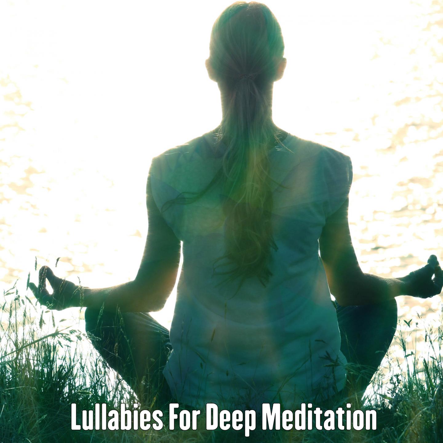 Lullabies For Deep Meditation