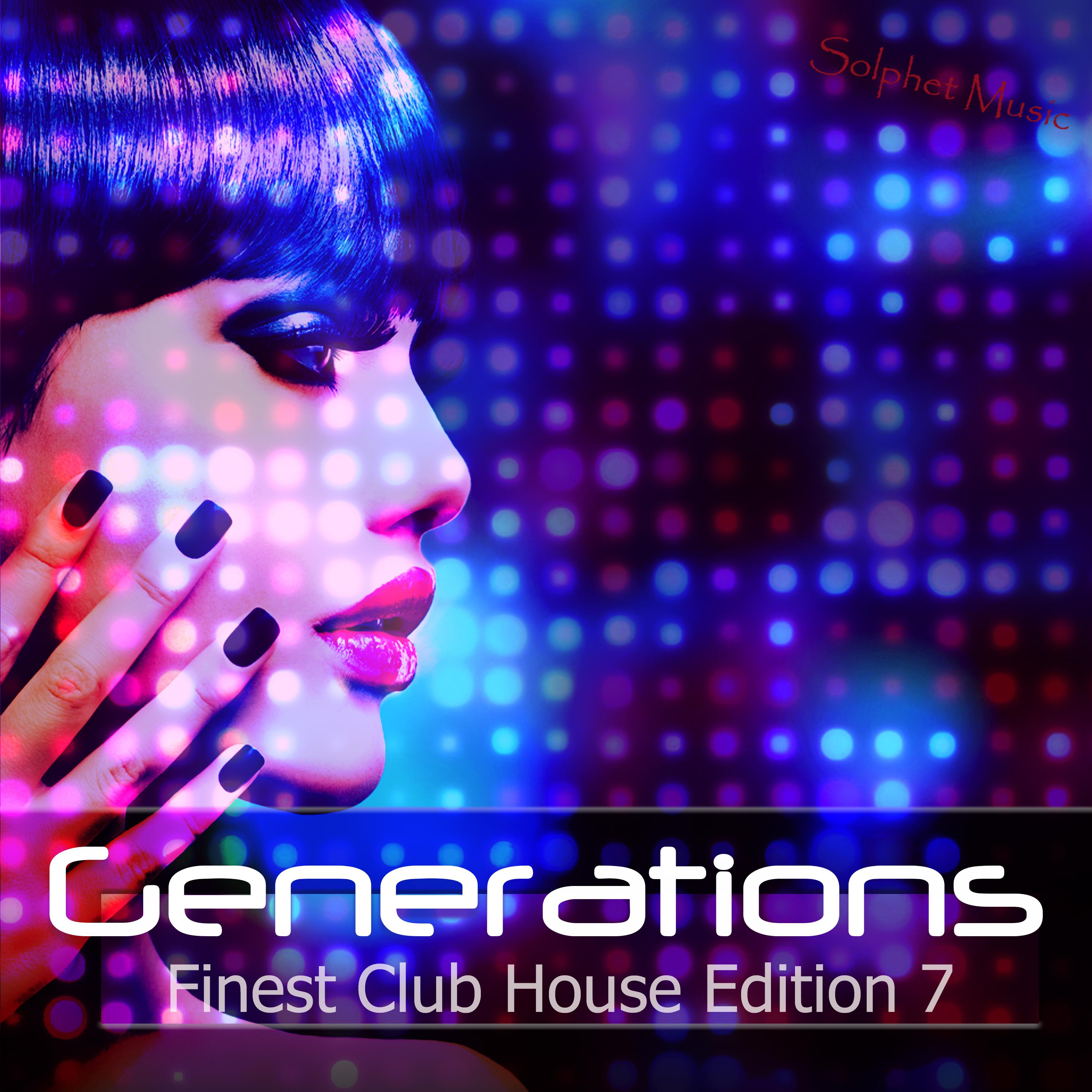 Generation - Finest Club House Edition 7