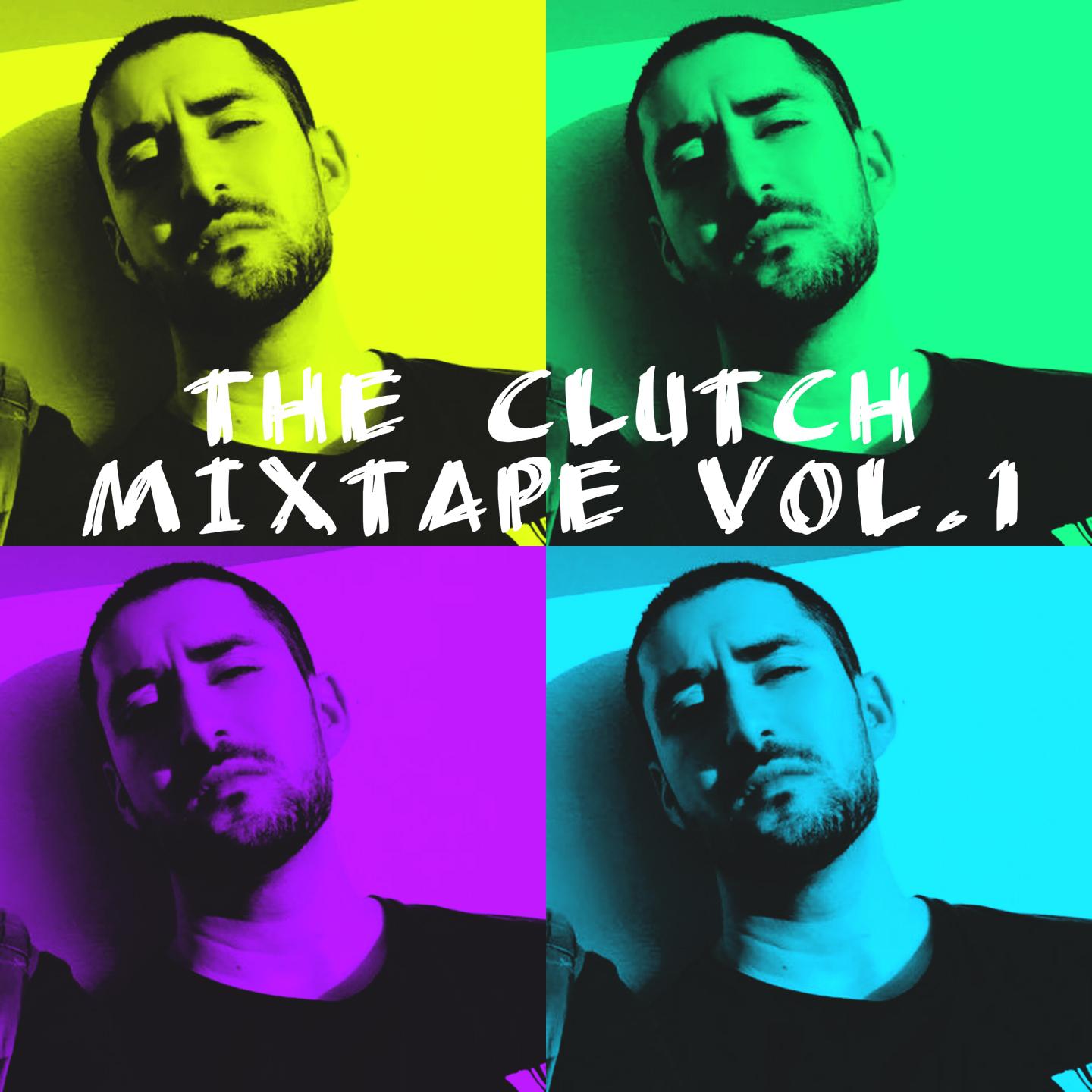 The Clutch Mixtape, Vol. 1