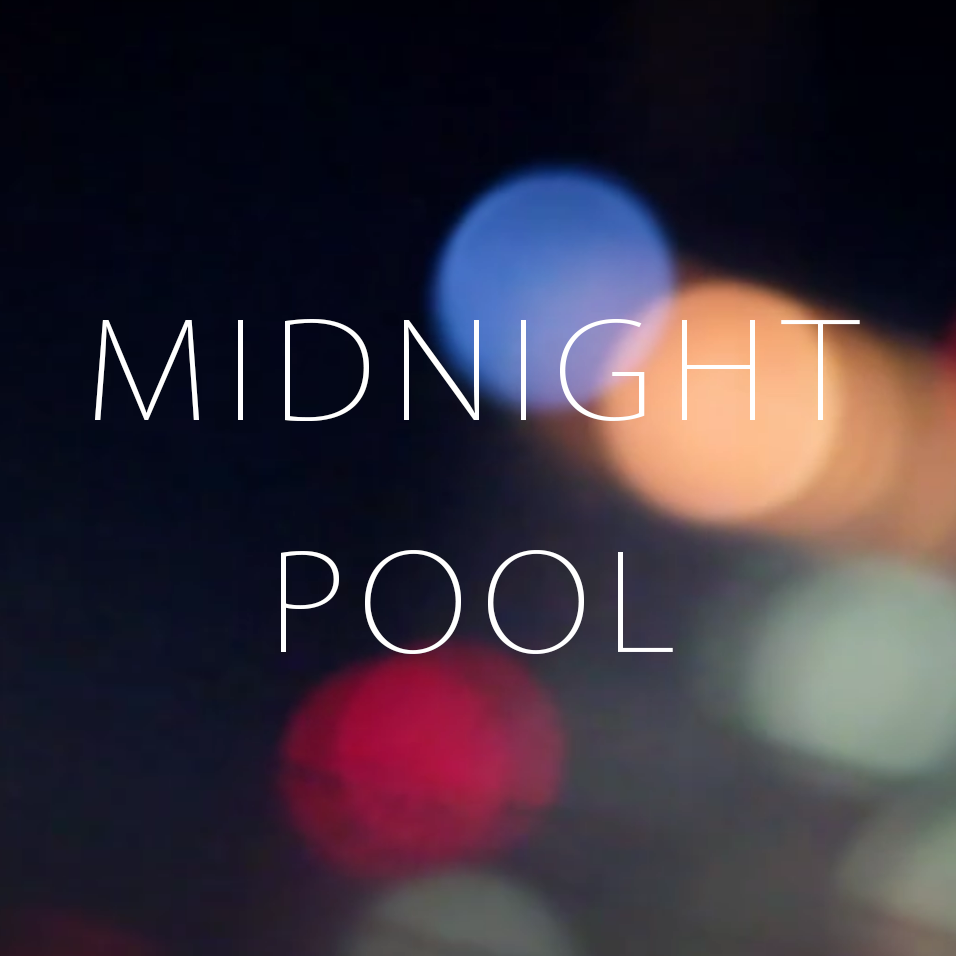 MIDNIGHT POOL Cover: chu yin