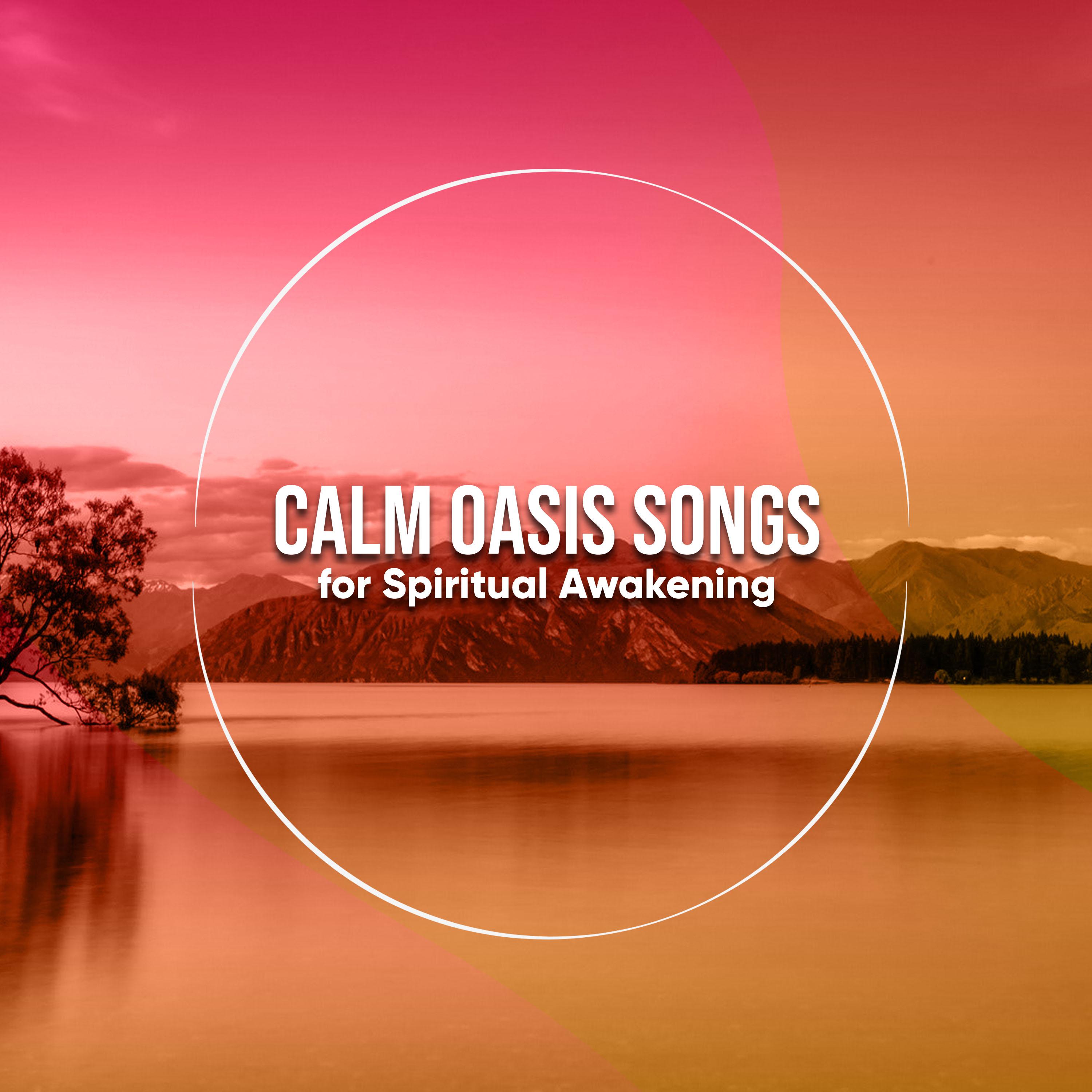 17 Calm Oasis Songs for Spirital Awakening