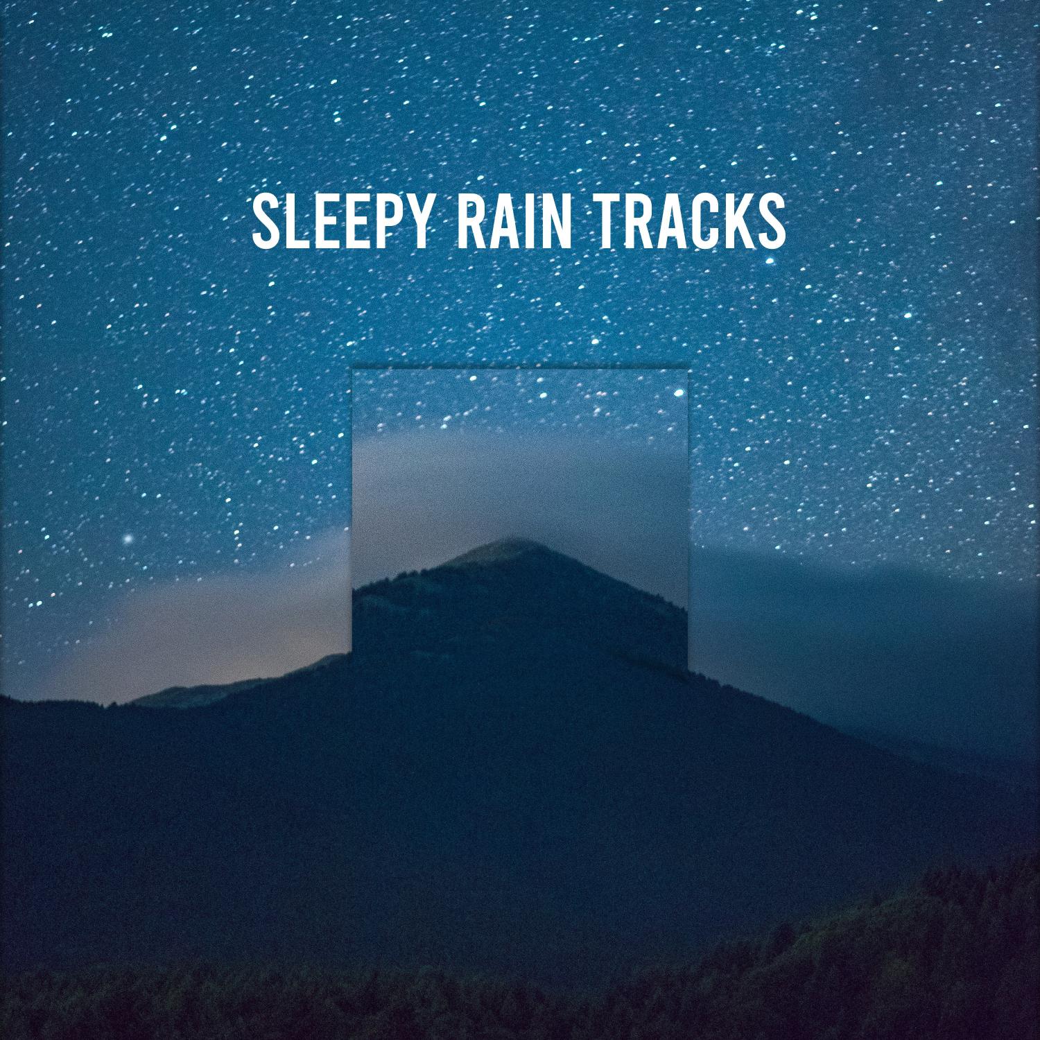17 Sleepy Rain Tracks for Spa Relaxation