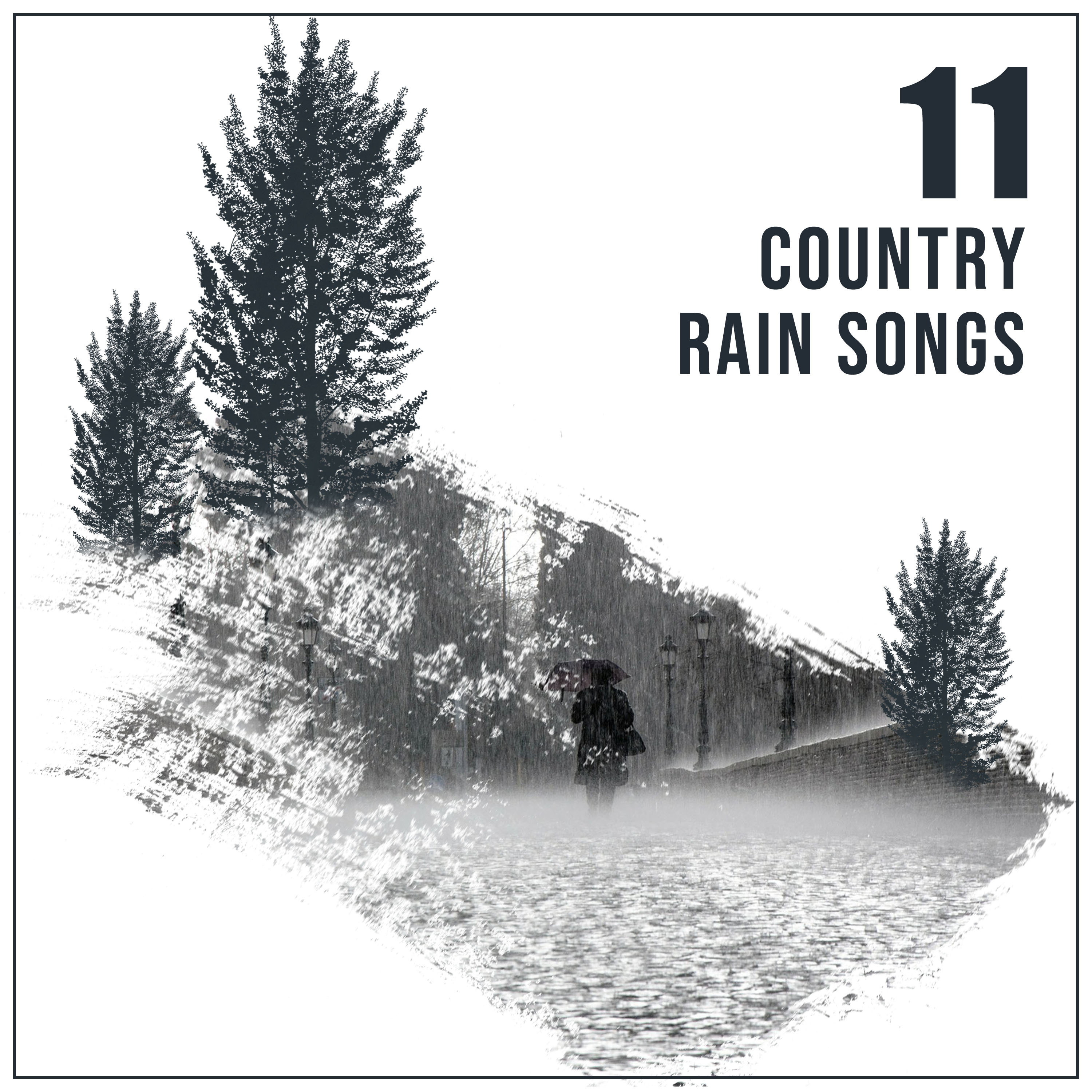 11 Country Rain Songs to Calm the Mind & Relax