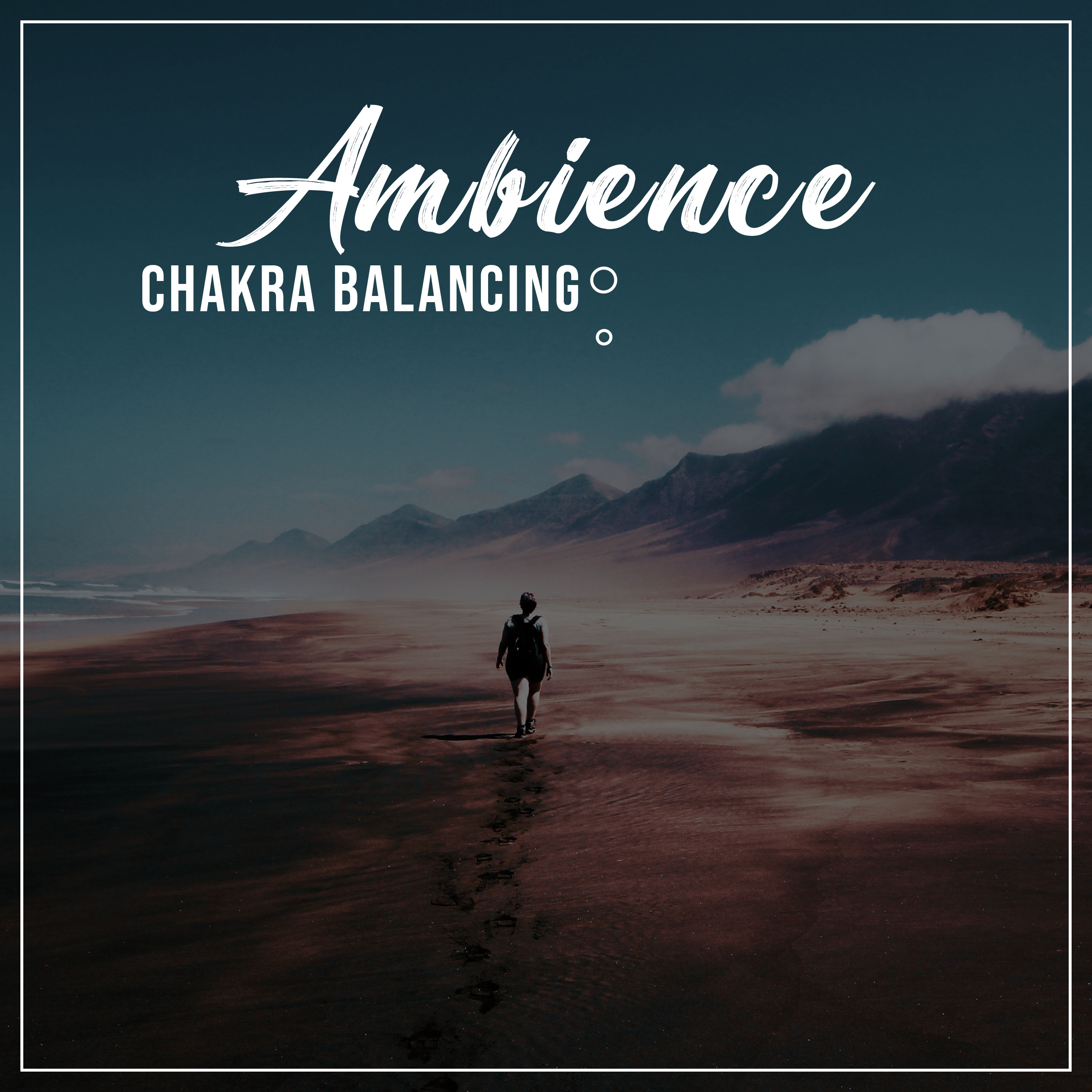 15 Loopable Ambience Songs for Chakra Balancing