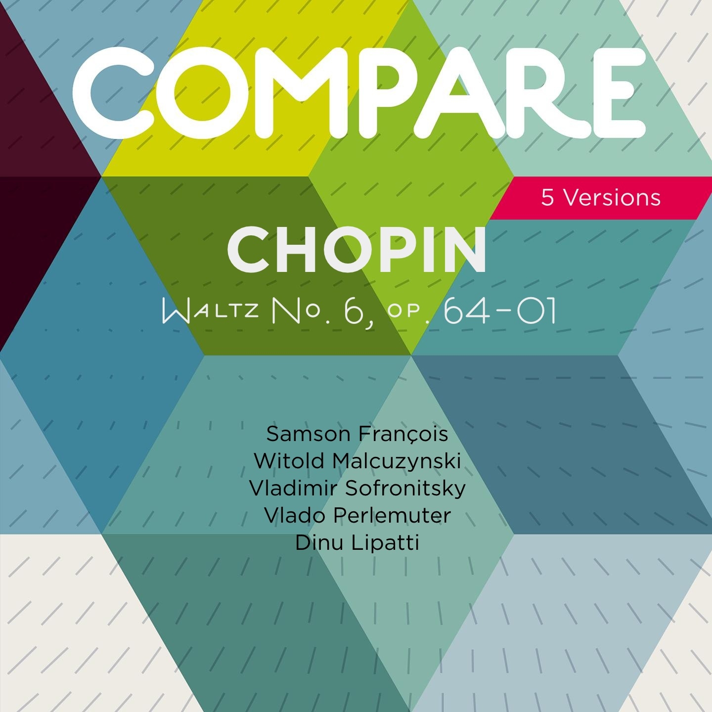Chopin: Waltzes, Op. 64 " Minute Waltz", Samson Fran ois vs. Witold Malcuzynski vs. Vladimir Sofronitsky vs. Vlado Perlemuter vs. Dinu Lipattia