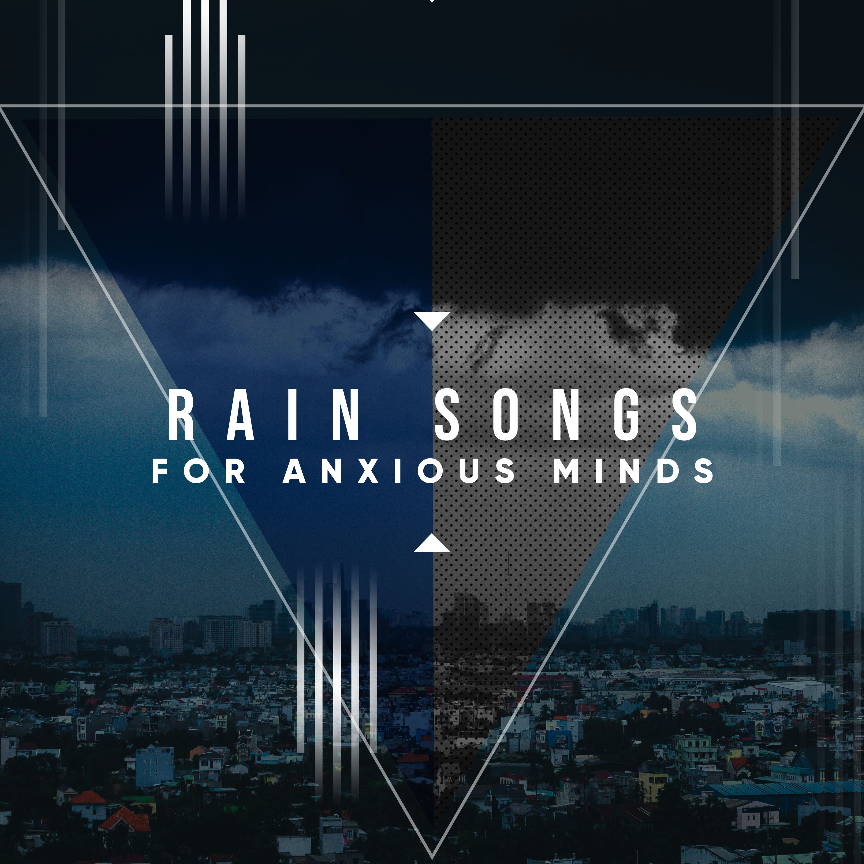 16 RainSongs for Anxious Minds