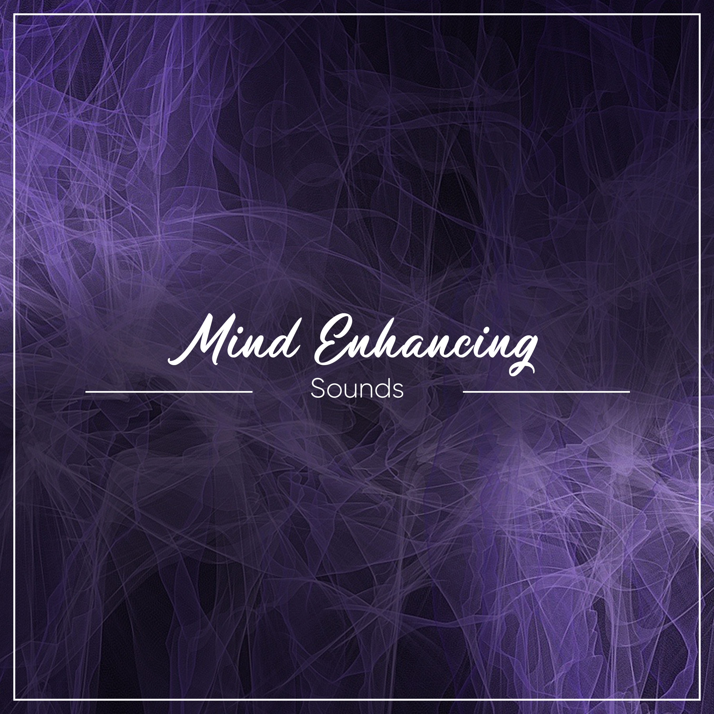 #9 Mind Enhancing Sounds for Troubled Minds