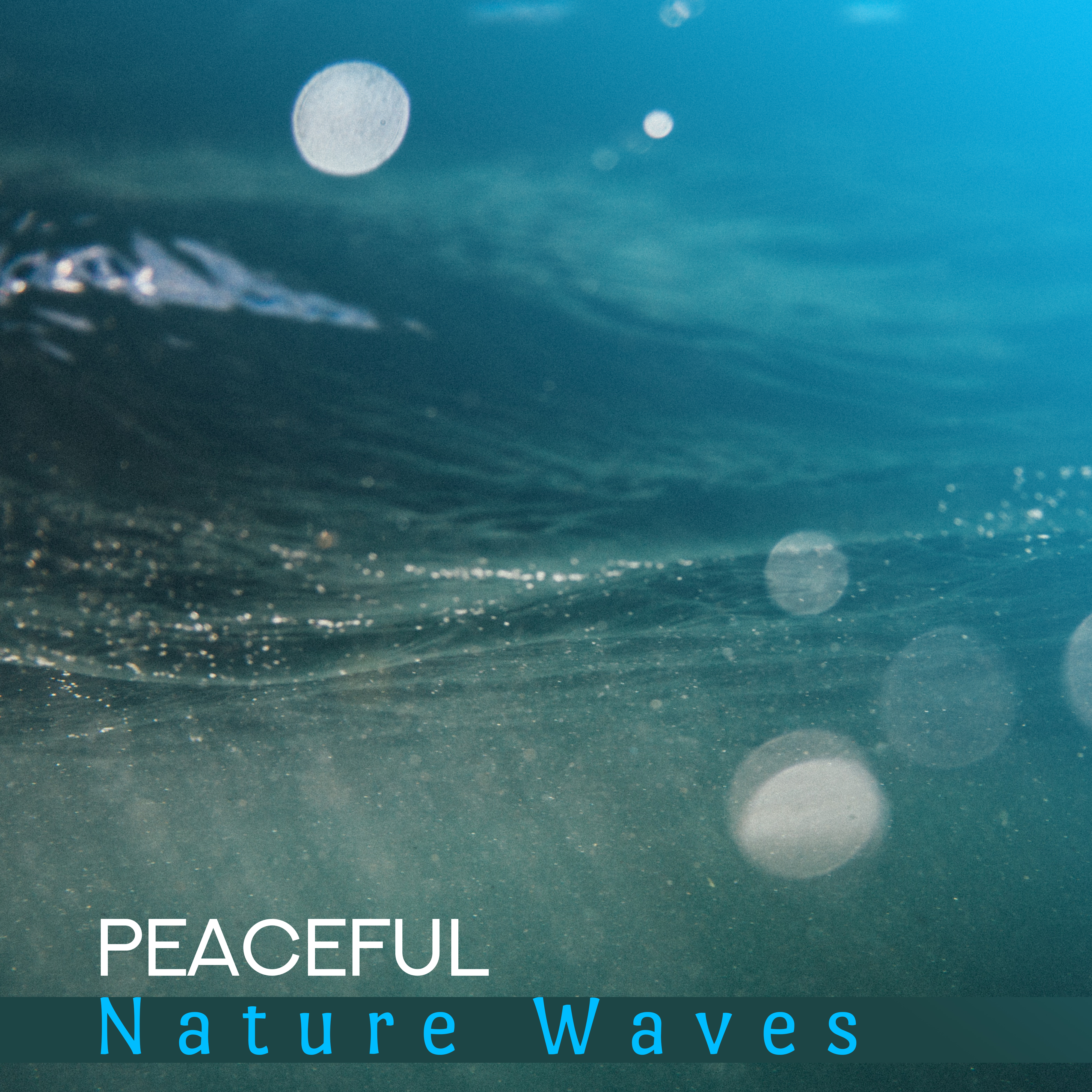 Peaceful Nature Waves  Soothing Sounds, Easy Listening, Nature Therapy, Peaceful Music, Inner Harmony
