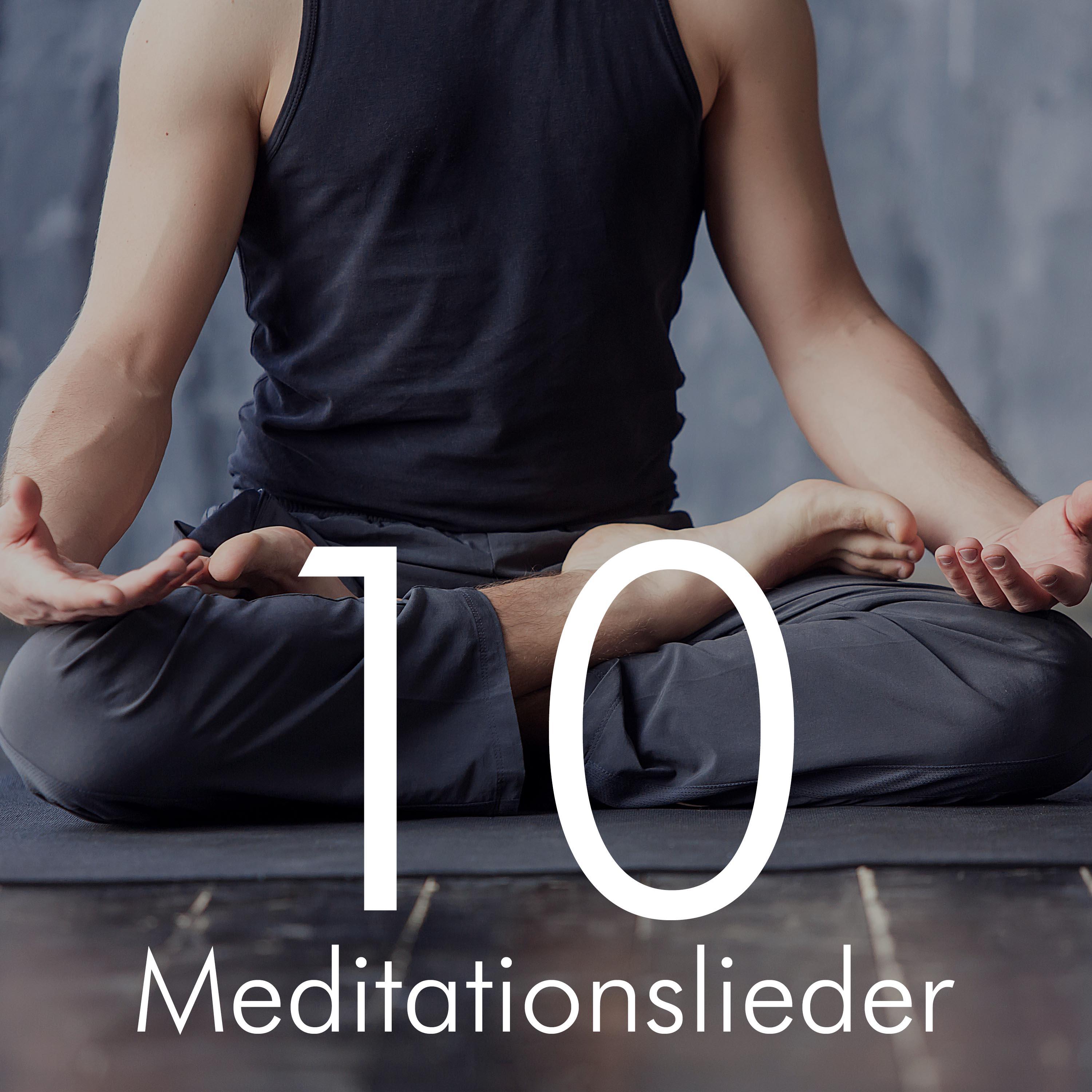 10 Meditationslieder - finde deine innere Ruhe mit der besten entspannenden Musik der Welt