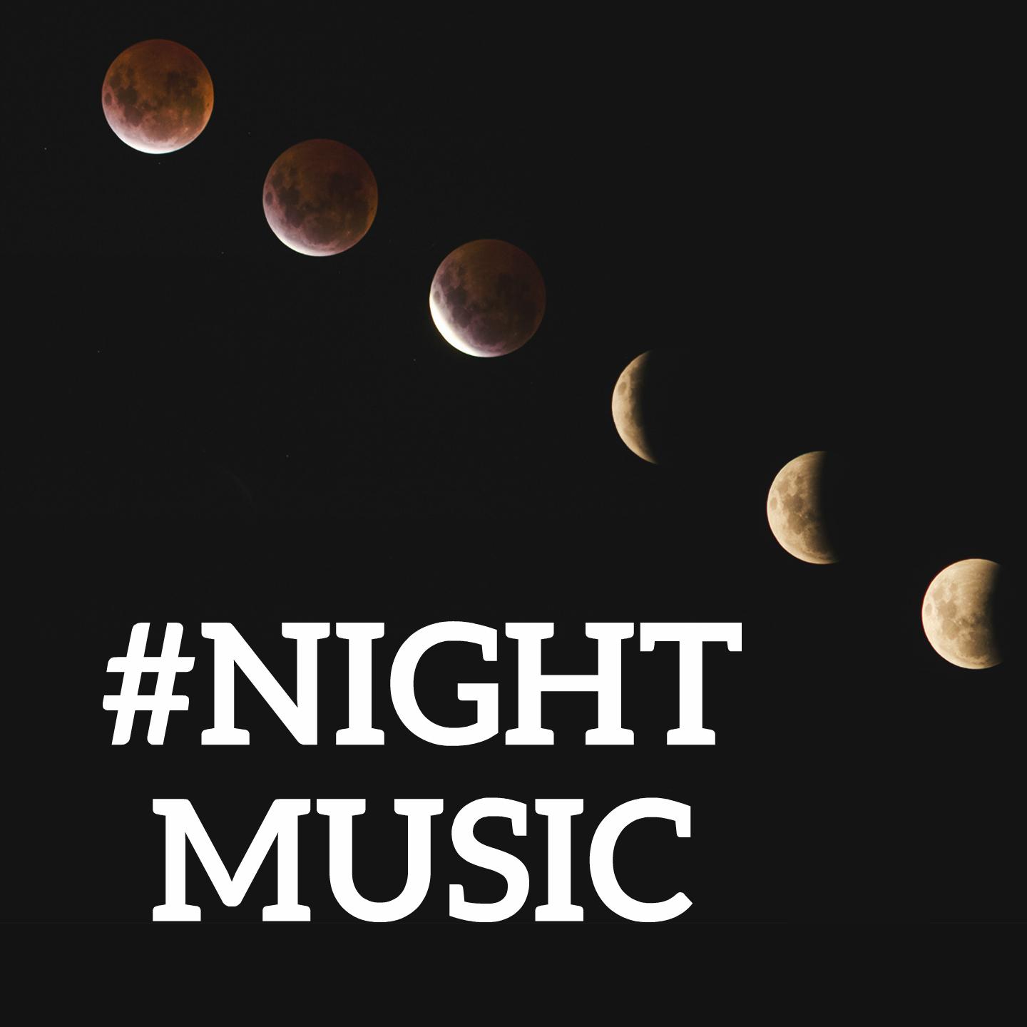 #Night Music