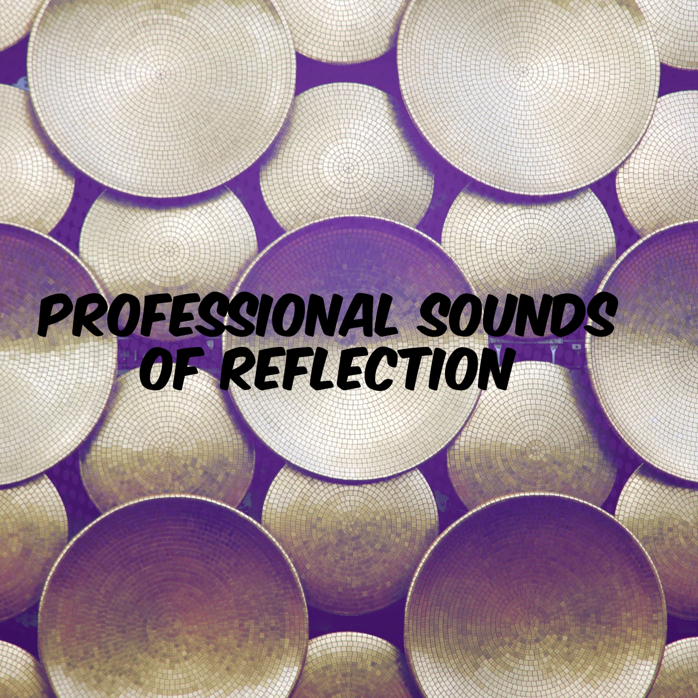 Professional Sounds Of Reflection