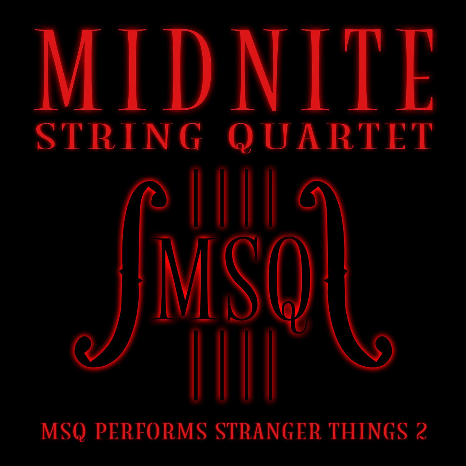 MSQ Performs Stranger Things 2