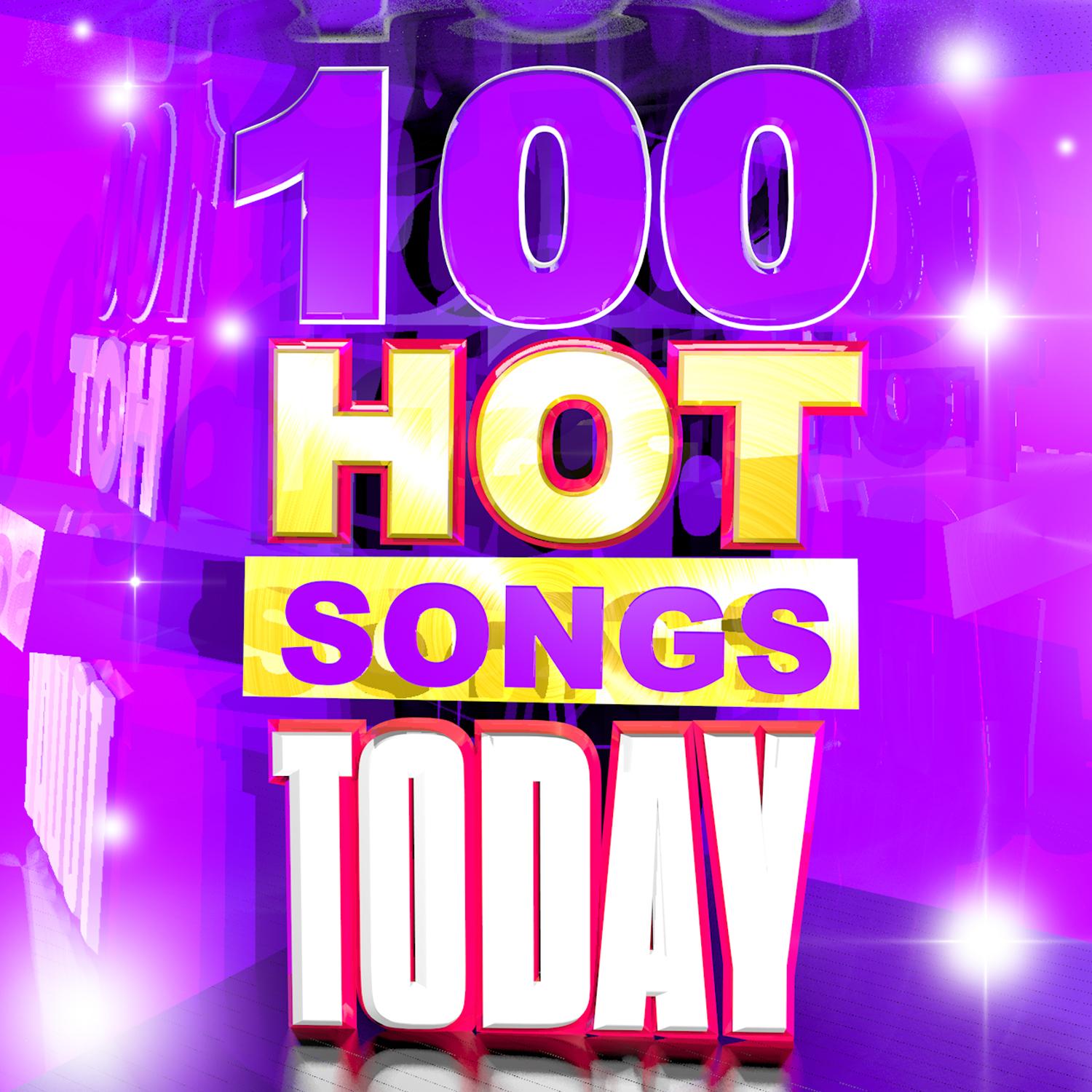 100 Hot Songs Today