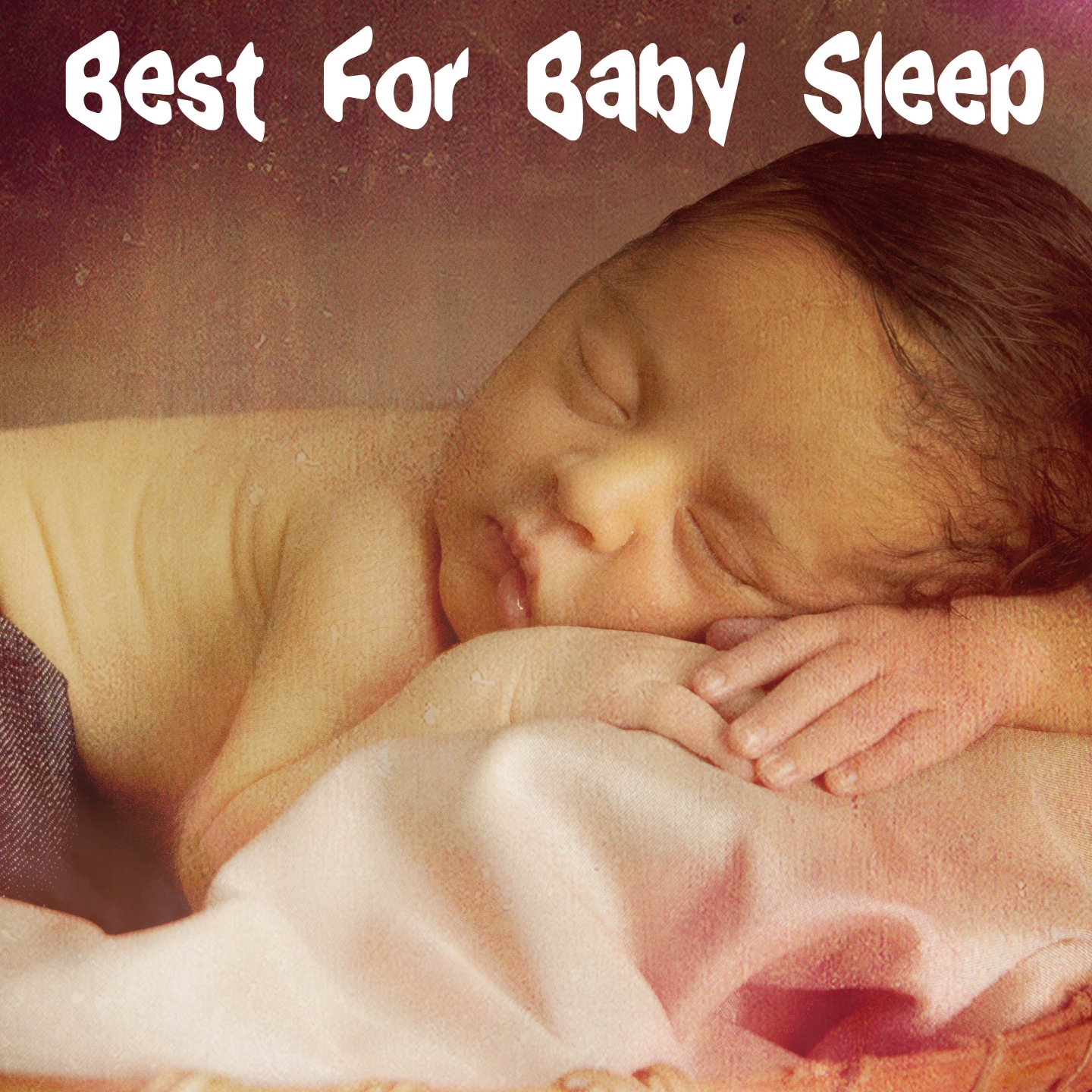 Best For Baby Sleep