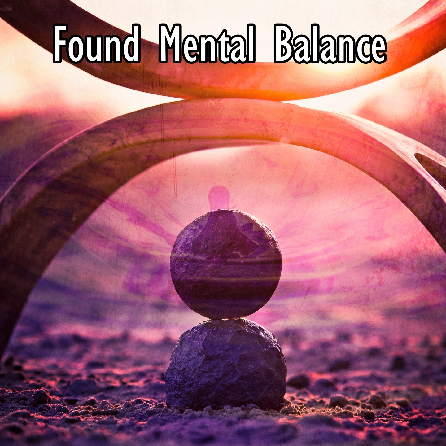 Found Mental Balance