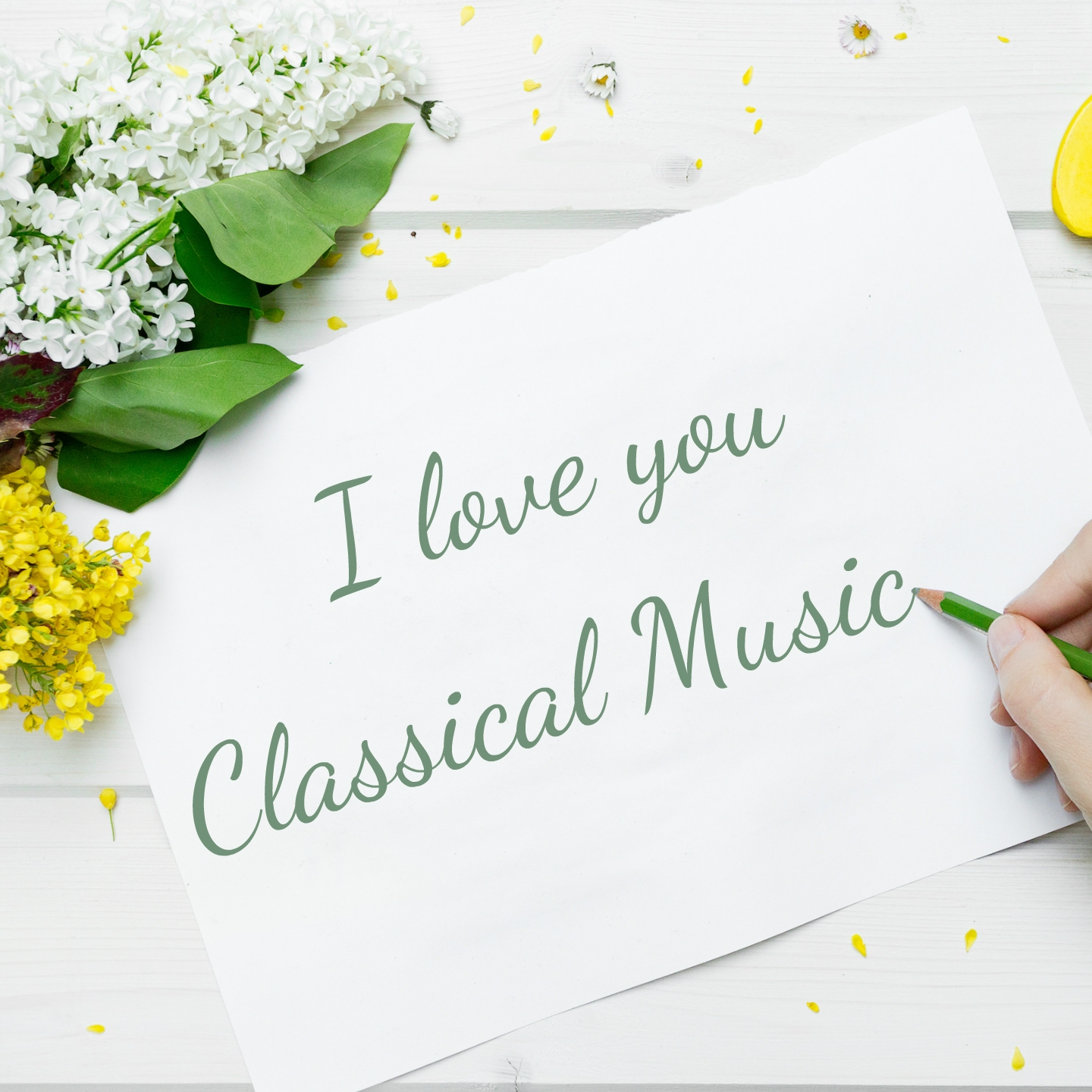 I love you Classical Music