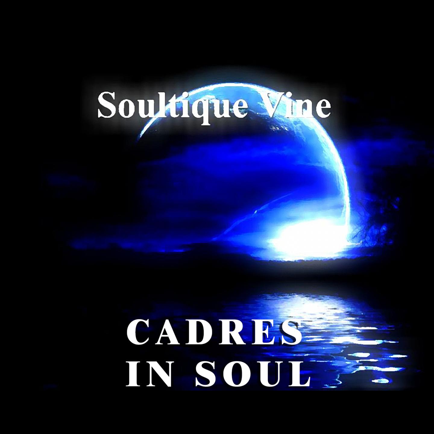 Cadres in Soul